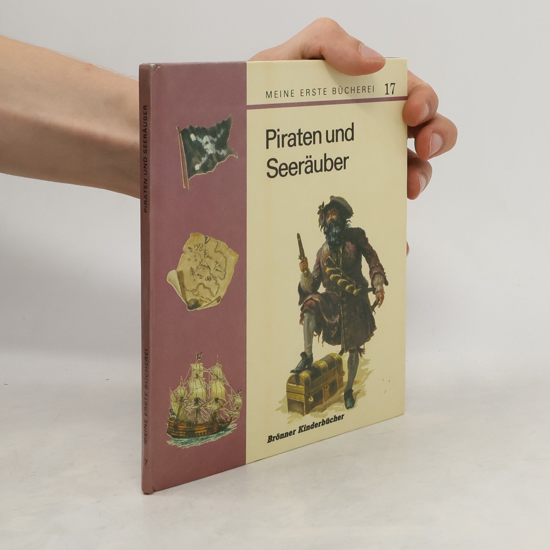 Collectif d'auteurs Meine erste Bücherei. Piraten und Seeräuber
