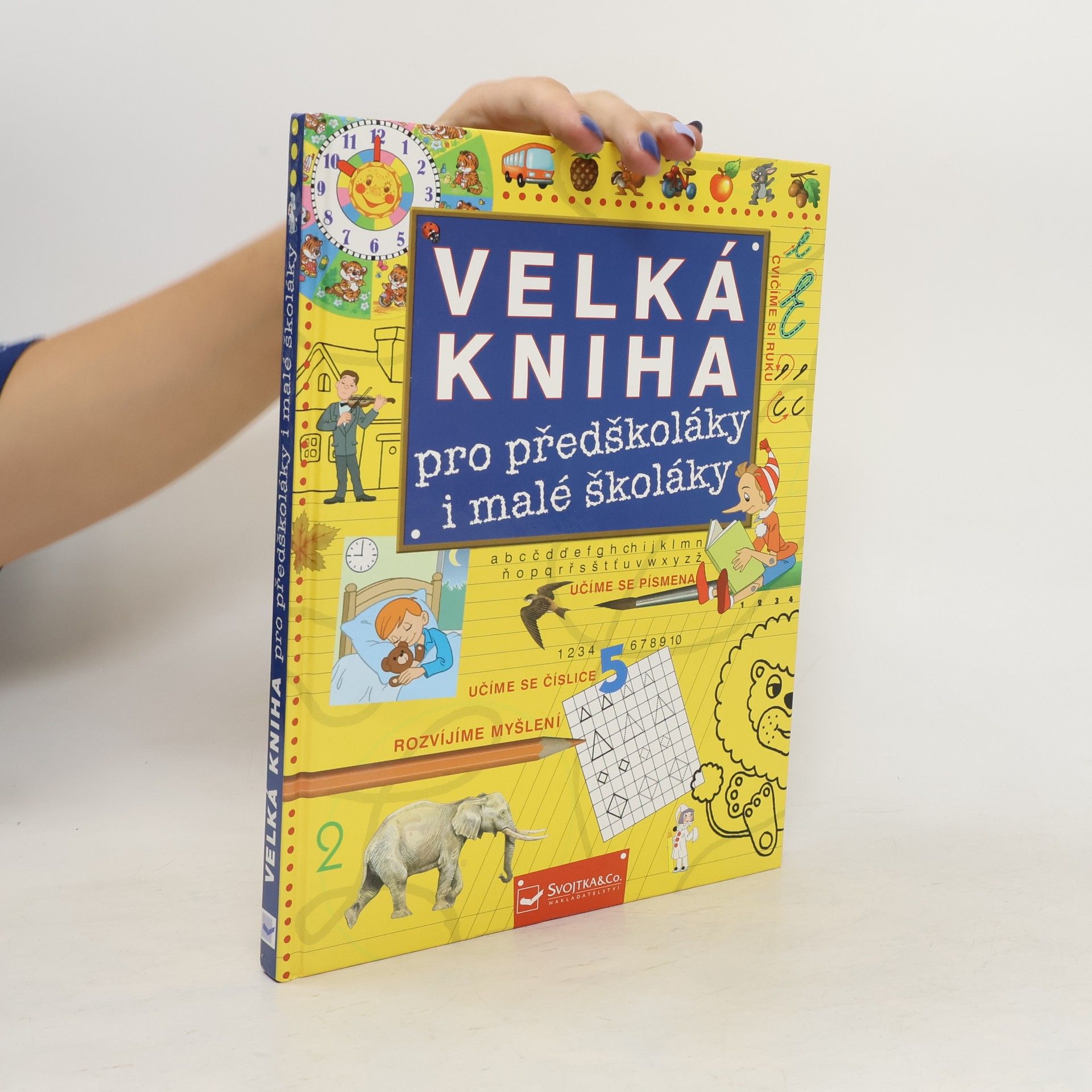 Jiří Dvořák Velká kniha pro předškoláky a malé školáky