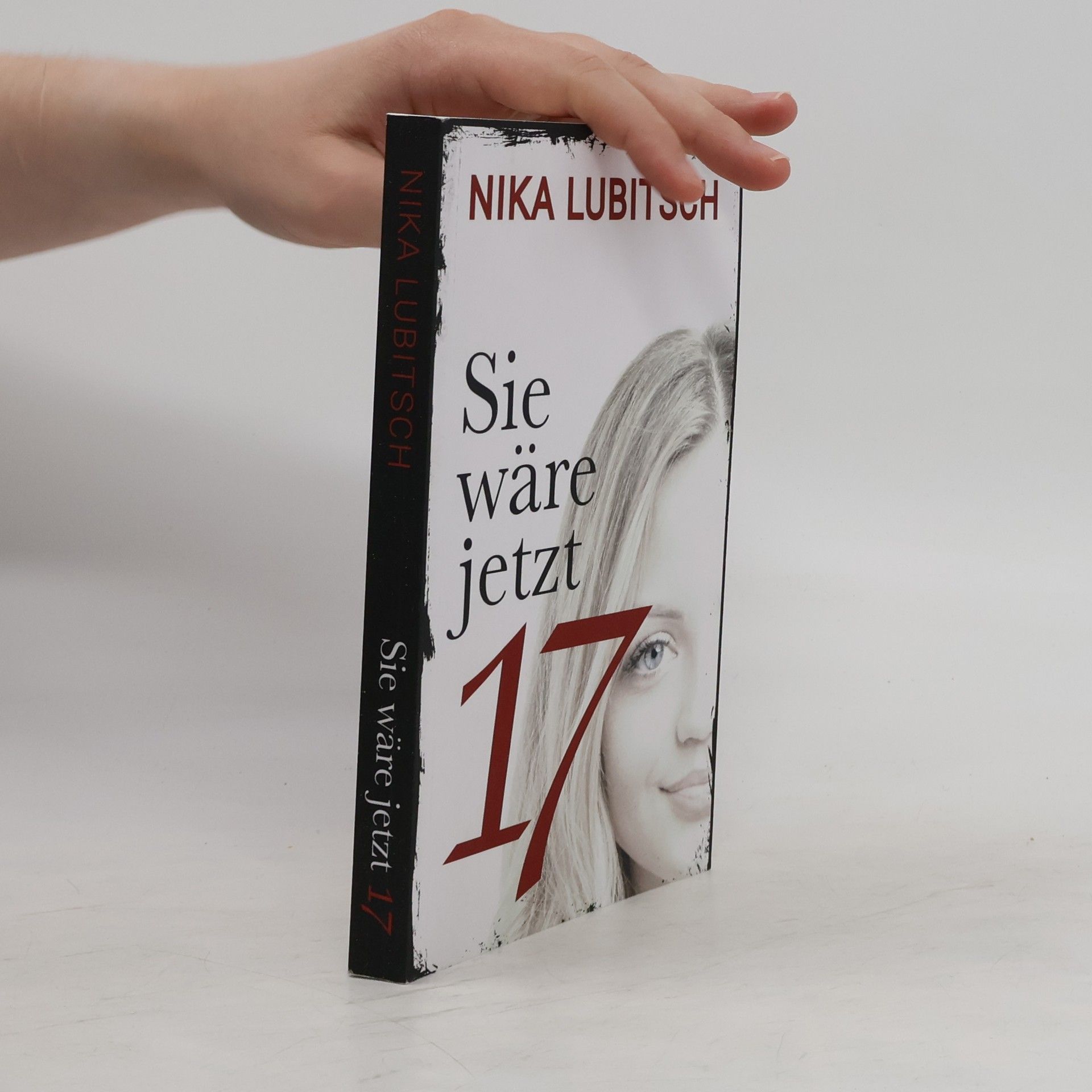 Nika Lubitsch Sie wäre jetzt 17