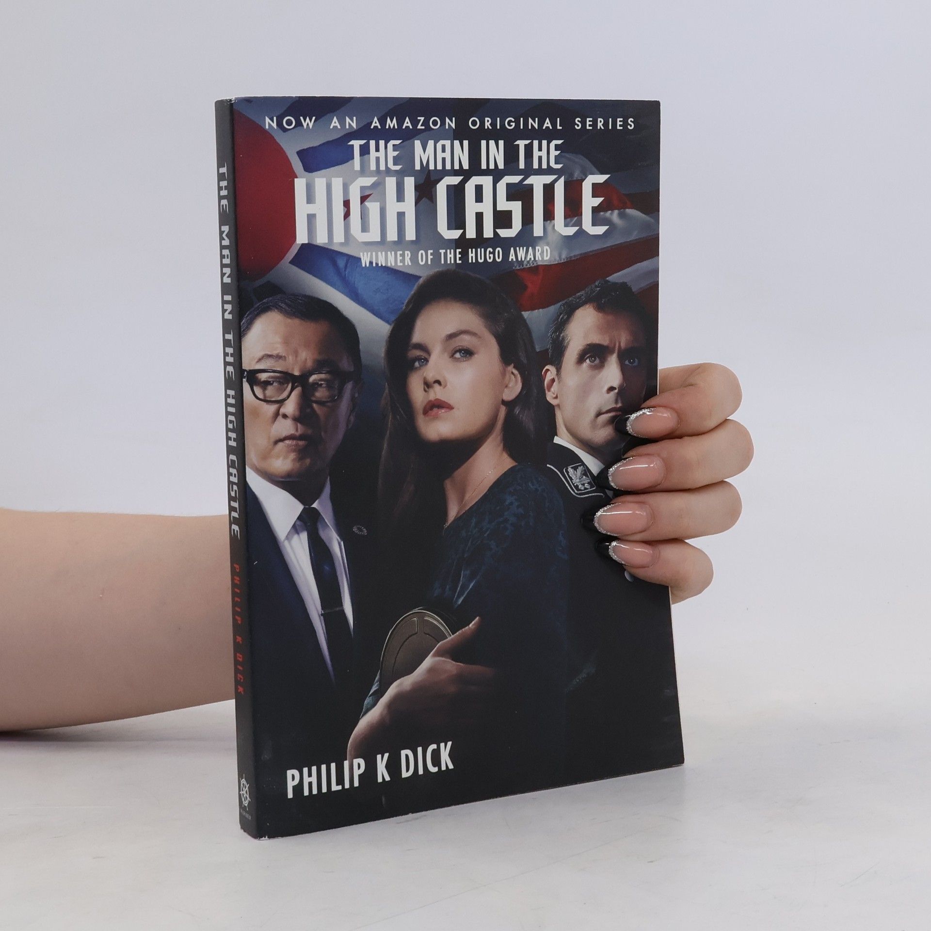 Philip Kindred Dick The Man in the High Castle (Tie-In)