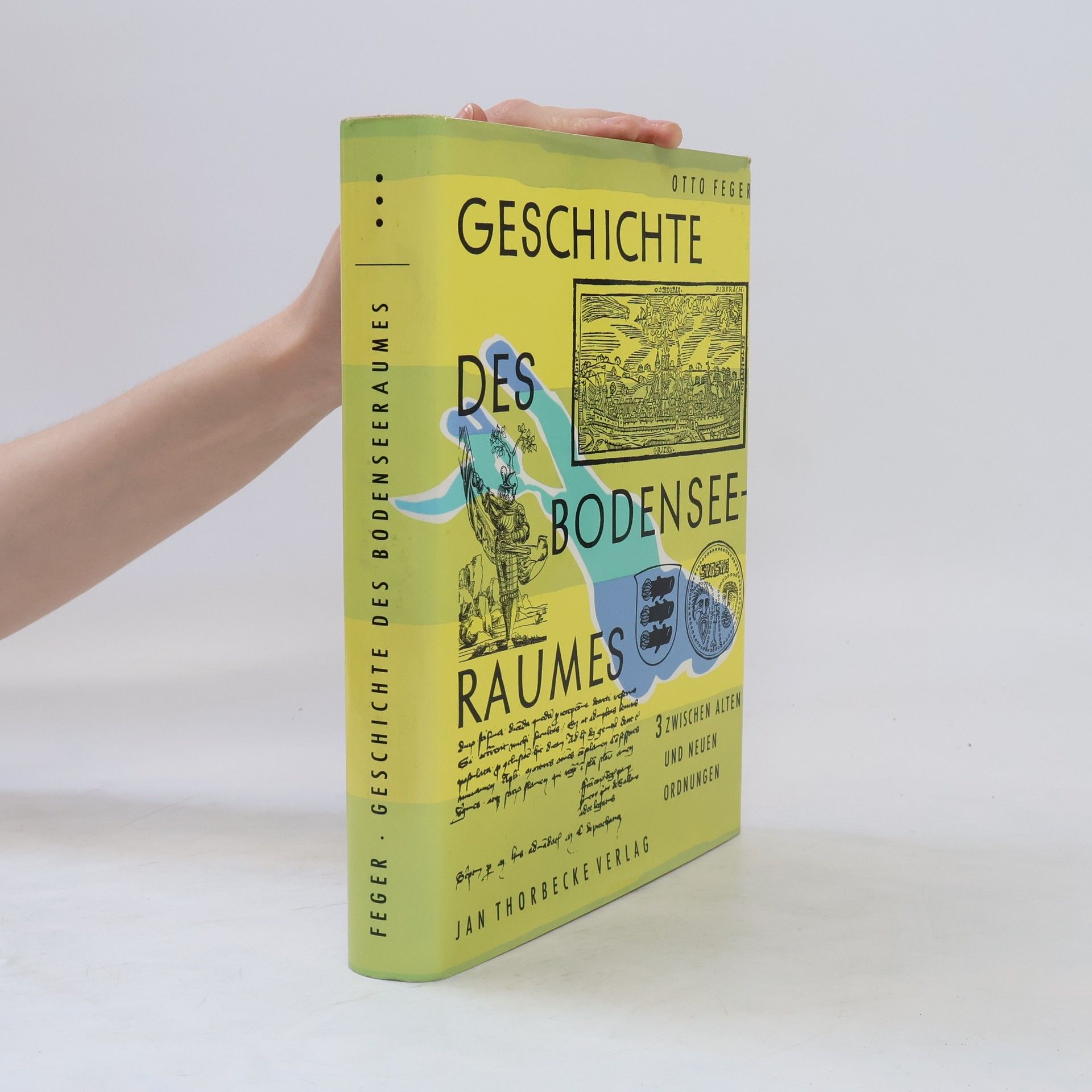 Otto Feger Geschichte des Bodenseeraumes 3.
