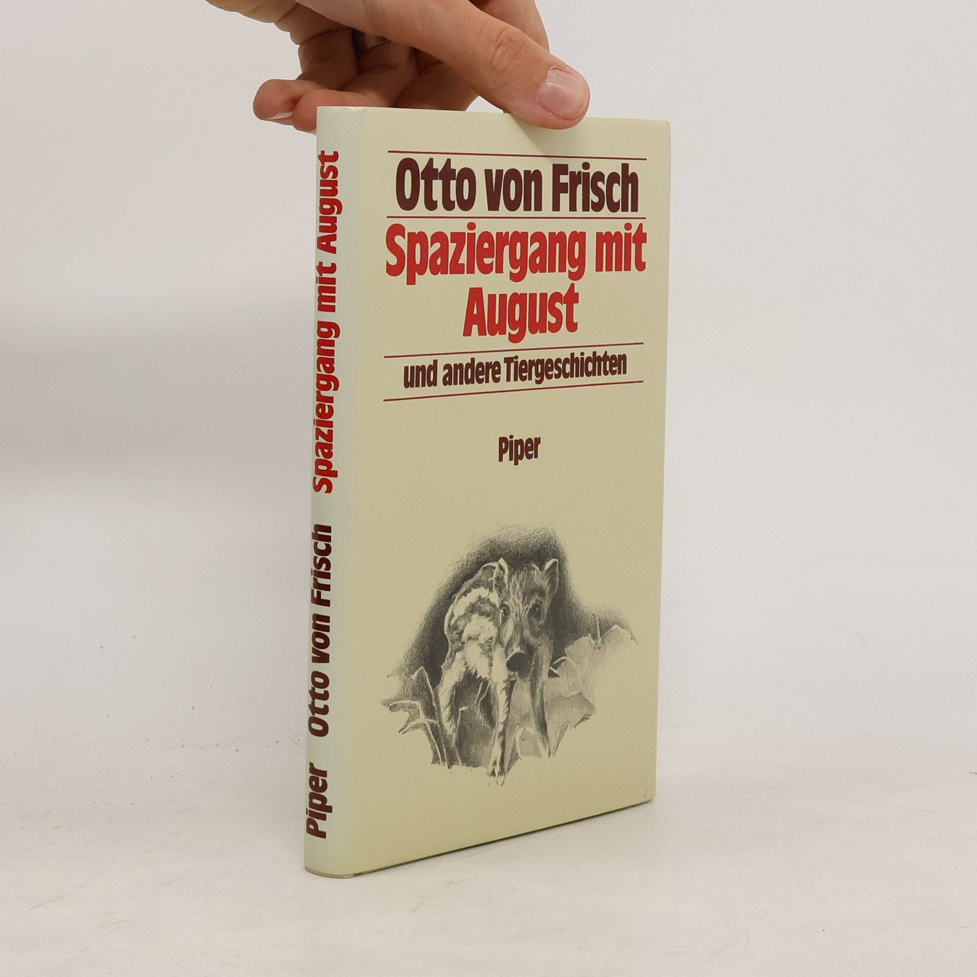 Otto von Frisch Spaziergang mit August und andere Tiergeschichten