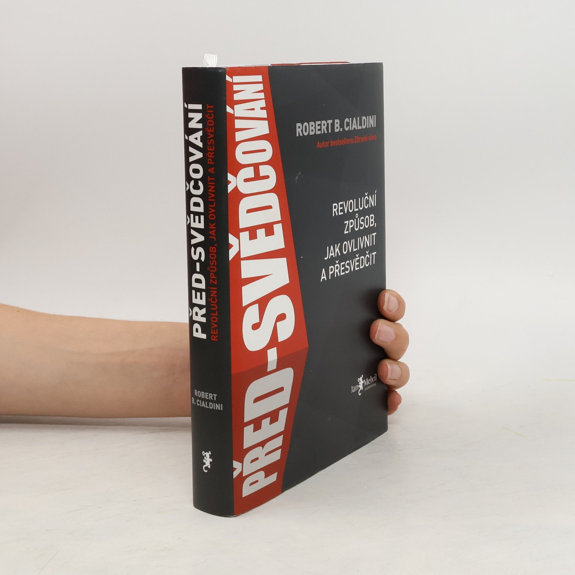 Robert B. Cialdini Před-svědčování