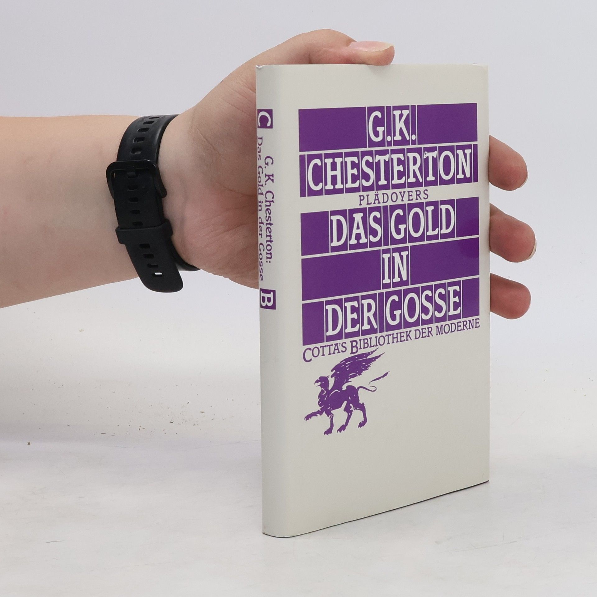 G. K. Chesterton Das Gold in der Gosse. Plädoyers