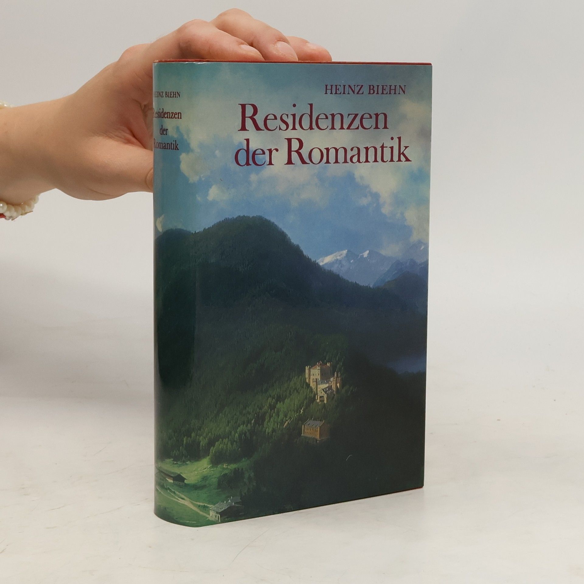 Heinz Biehn Residenzen der Romantik