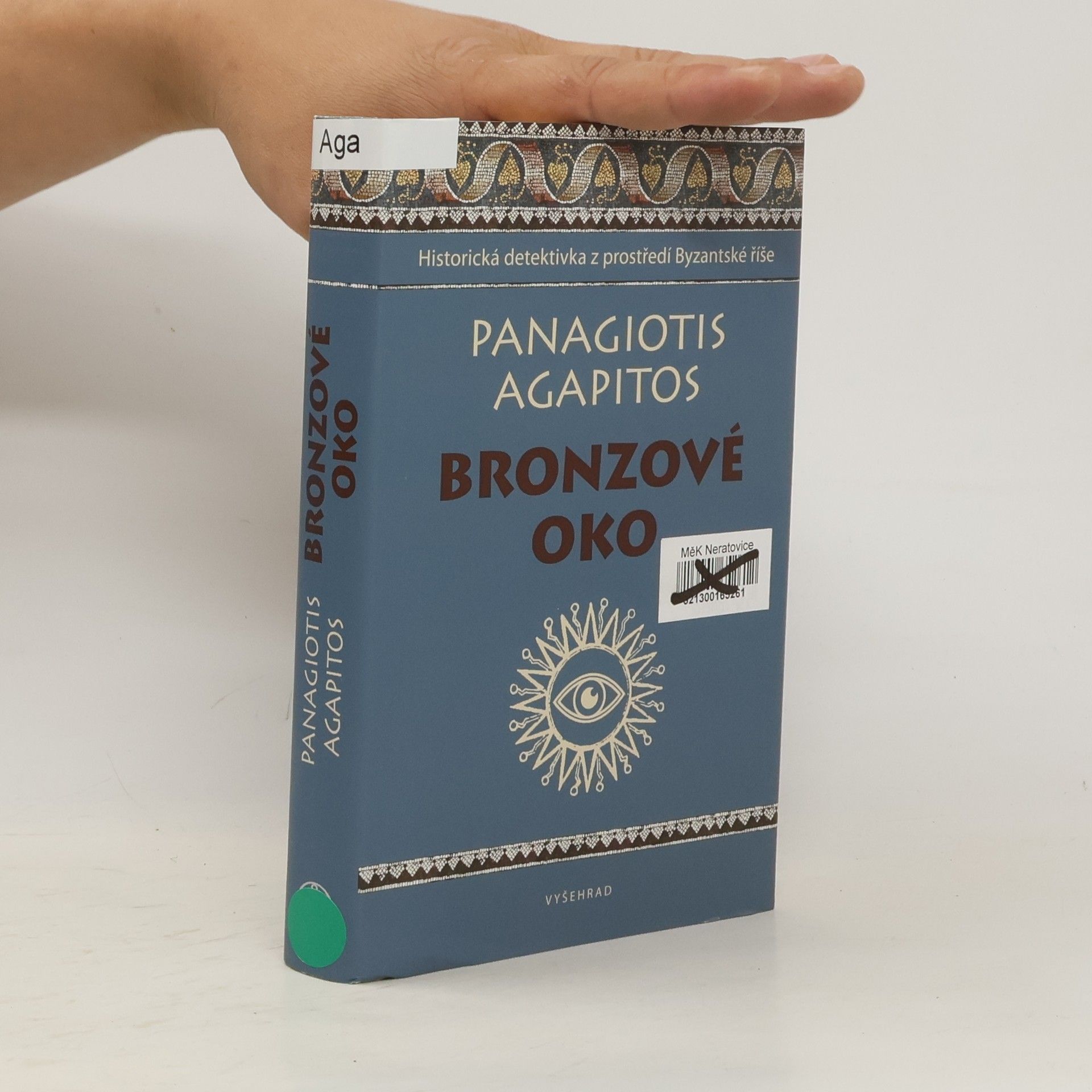 Panagiōtīs Agapītos Bronzové oko