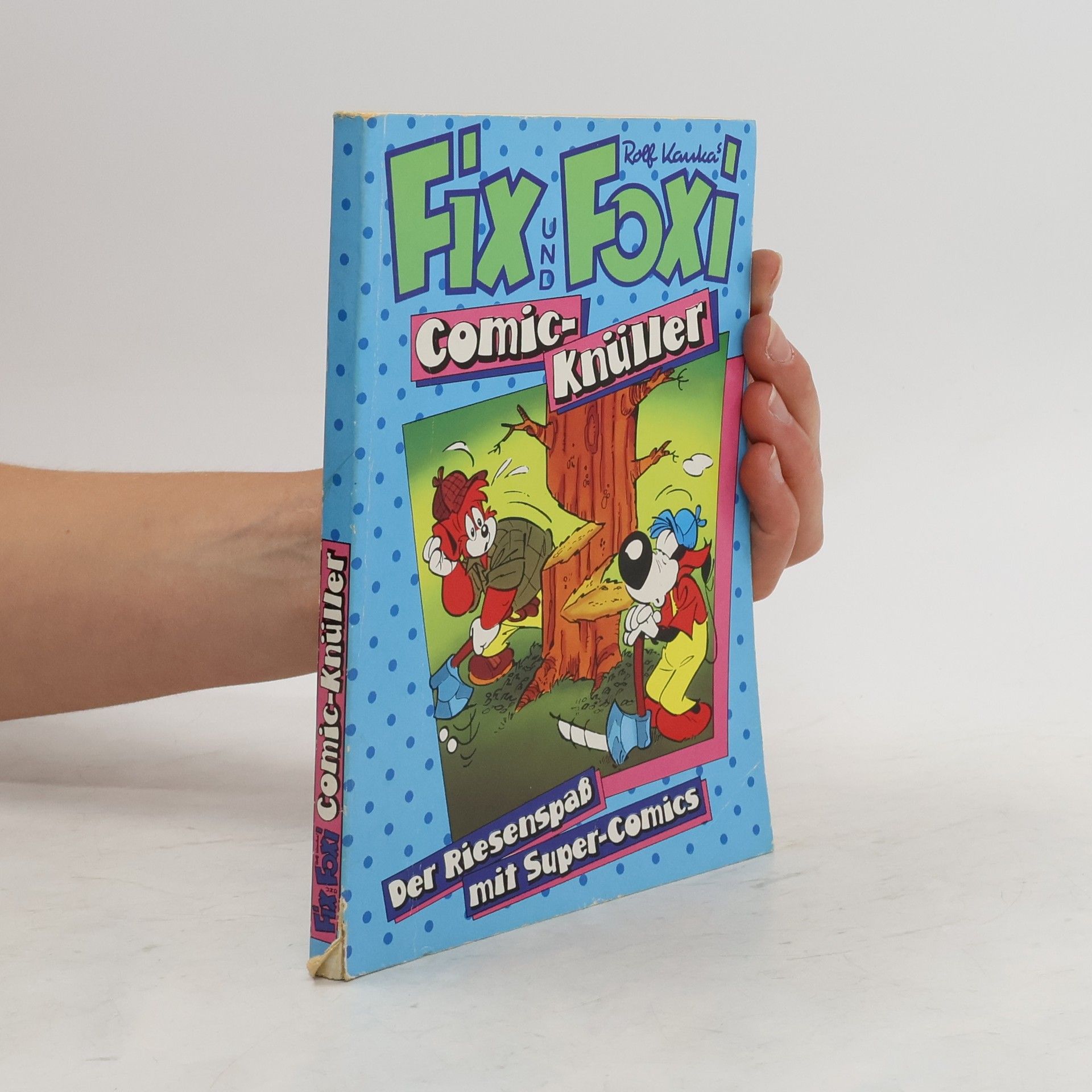 Rolf Kauka Fix und Foxi. Comic-Knüller