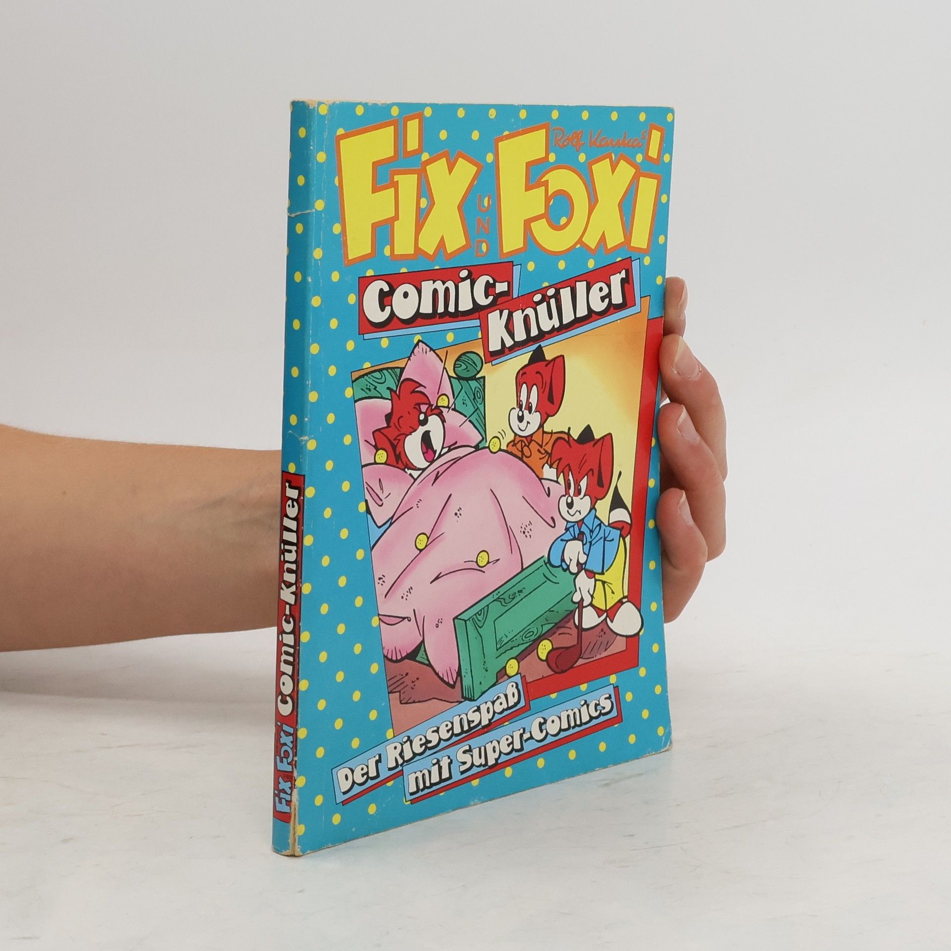 Rolf Kauka Fix und Foxi