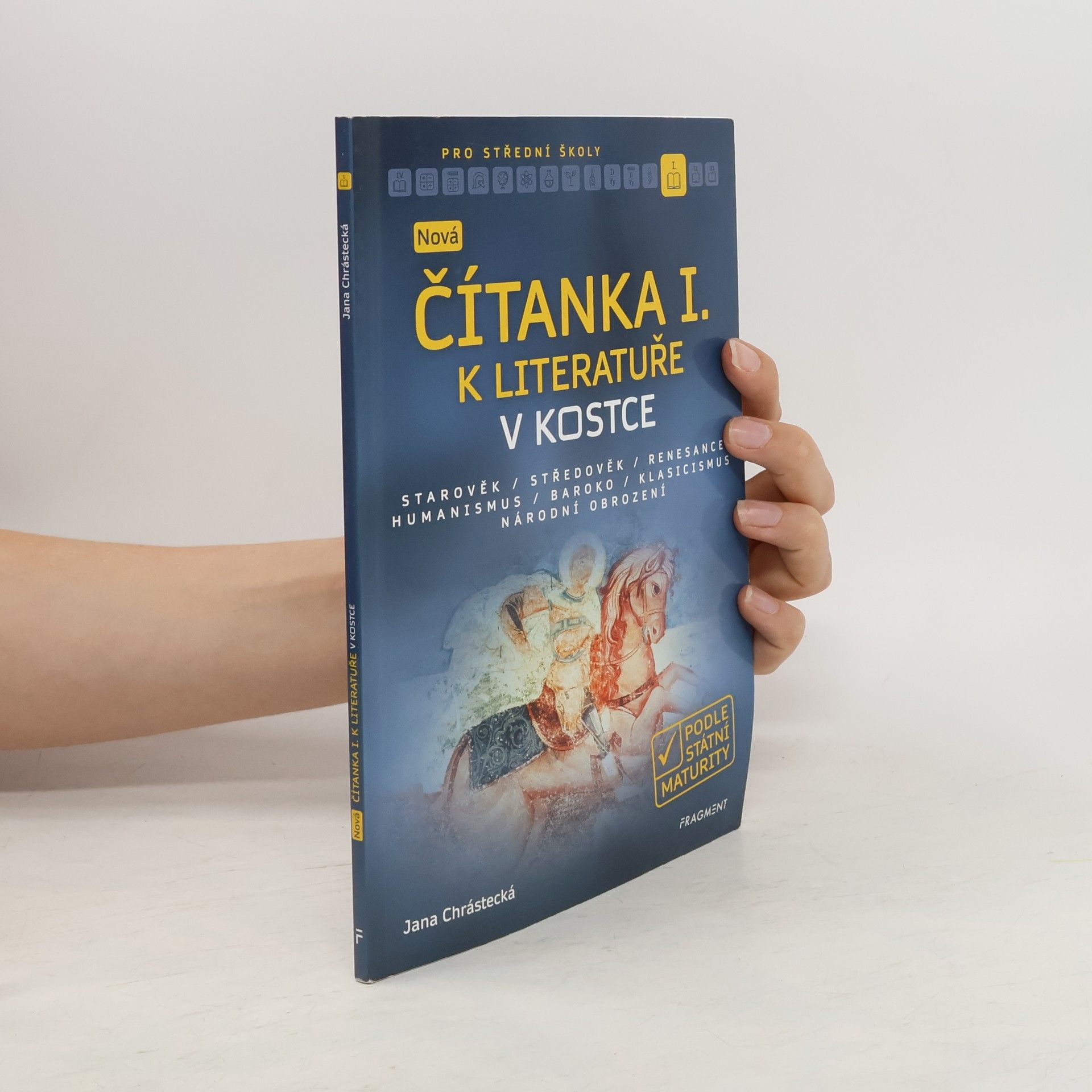 Jana Mrózková Nová čítanka I. k Literatuře v kostce pro SŠ