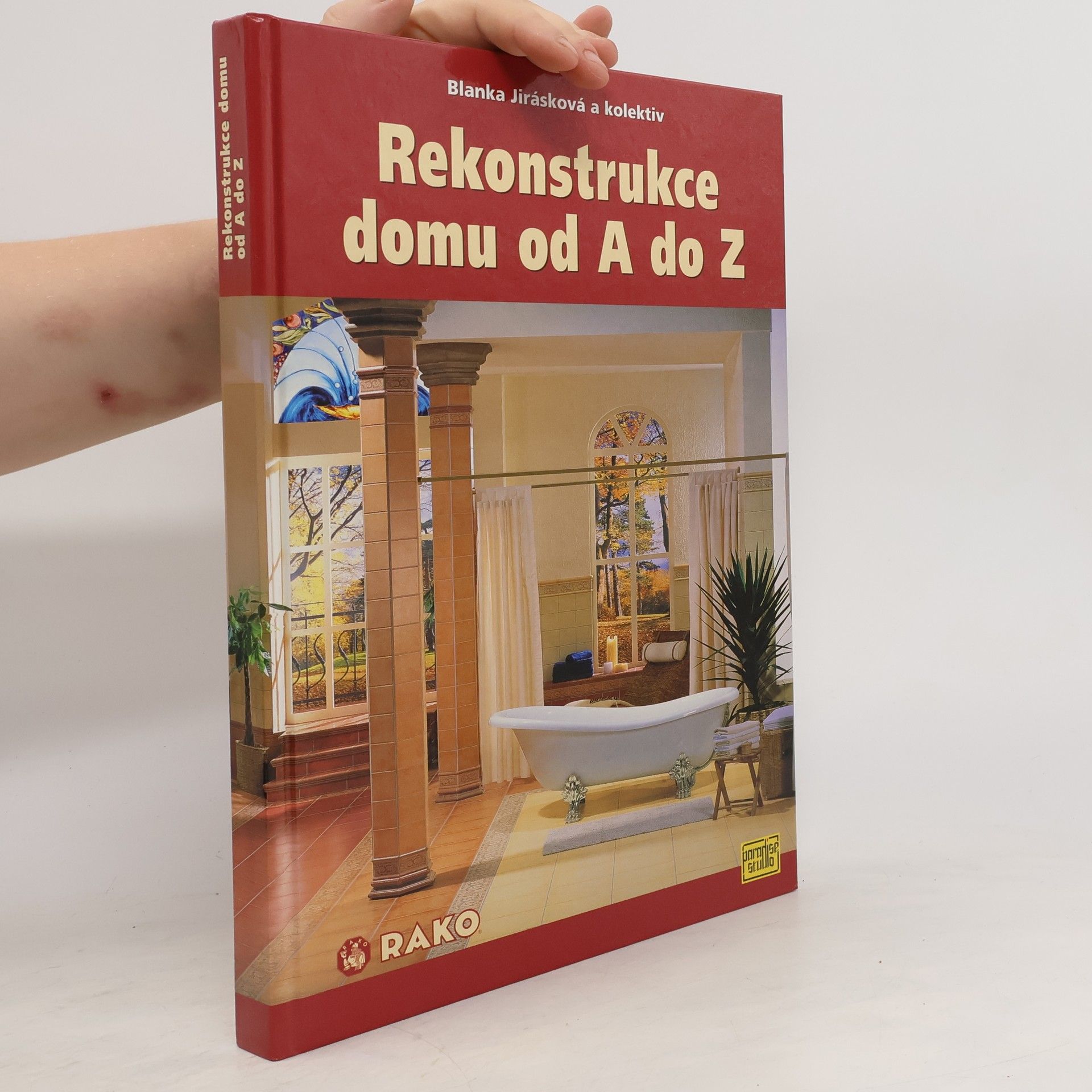 Blanka Jirásková Rekonstrukce domu od A do Z