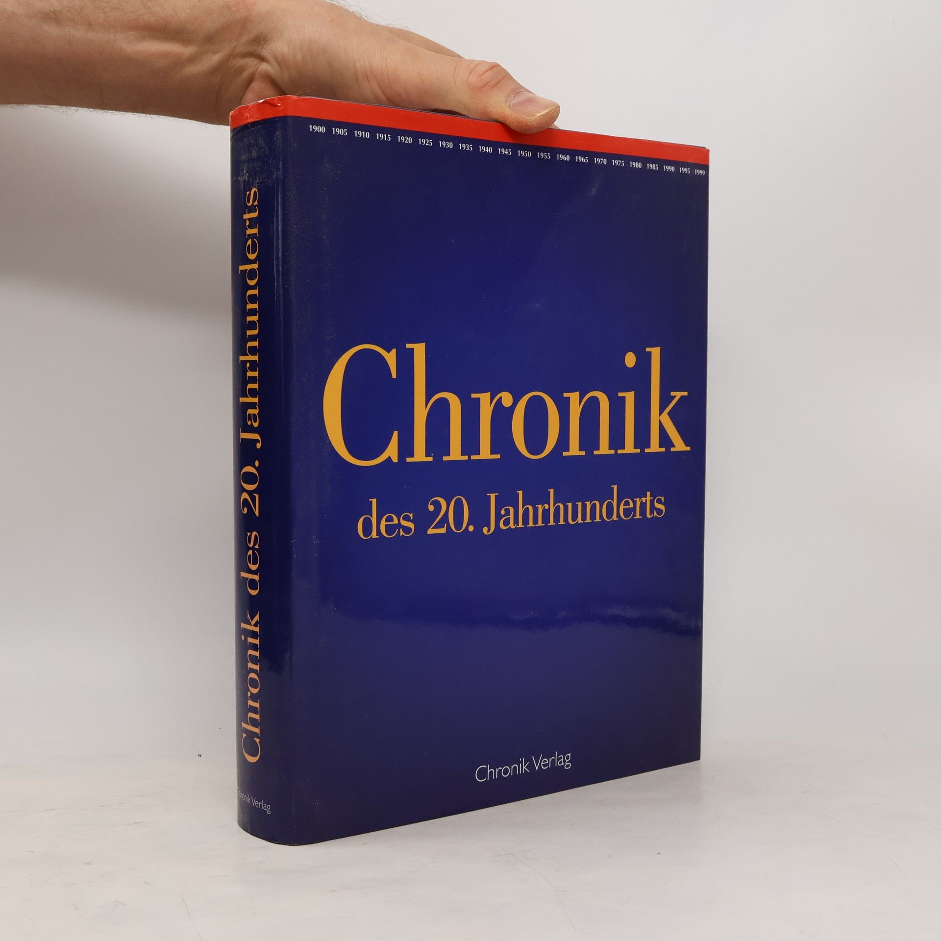 Andreas Schmid Chronik des 20. Jahrhunderts