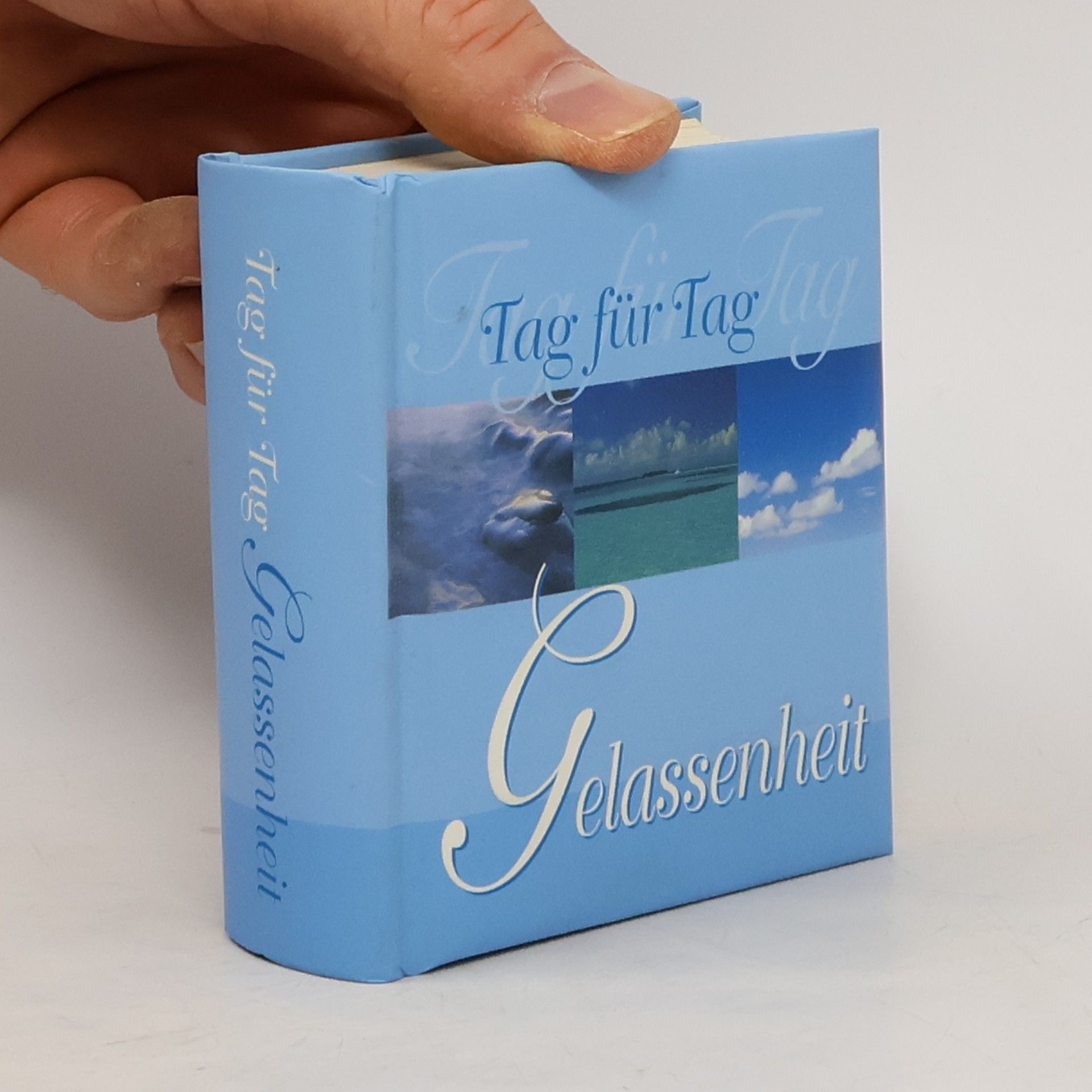 Collectif d'auteurs Tag für Tag Gelassenheit