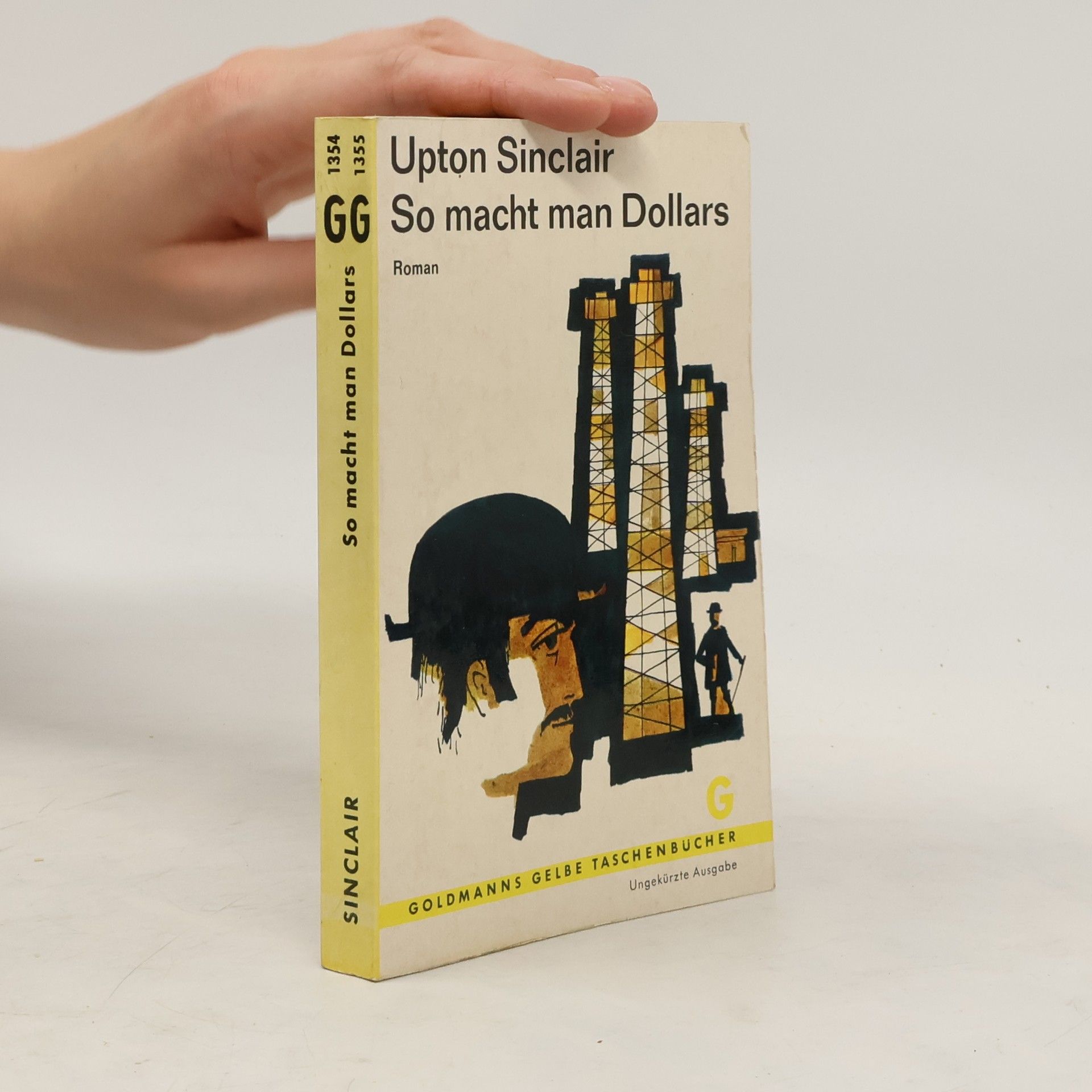 Upton Sinclair So macht man Dollars