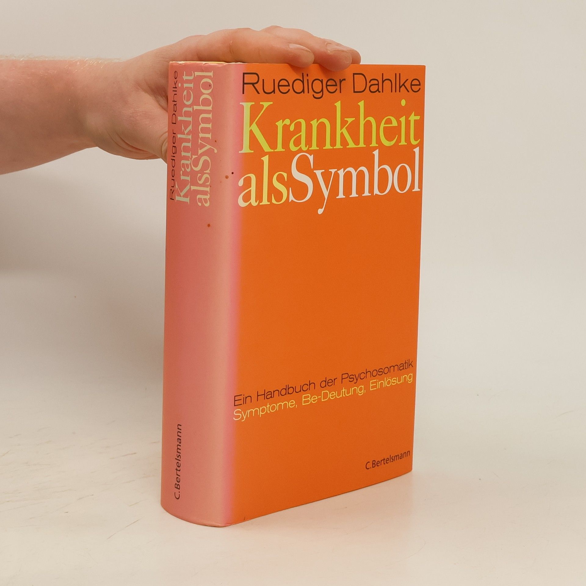 Ruediger Dahlke Krankheit als Symbol