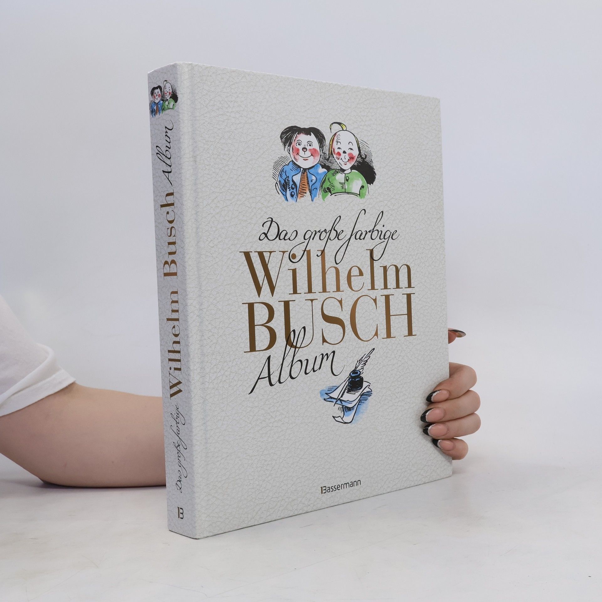Wilhelm Busch Das große farbige Wilhelm Busch Album