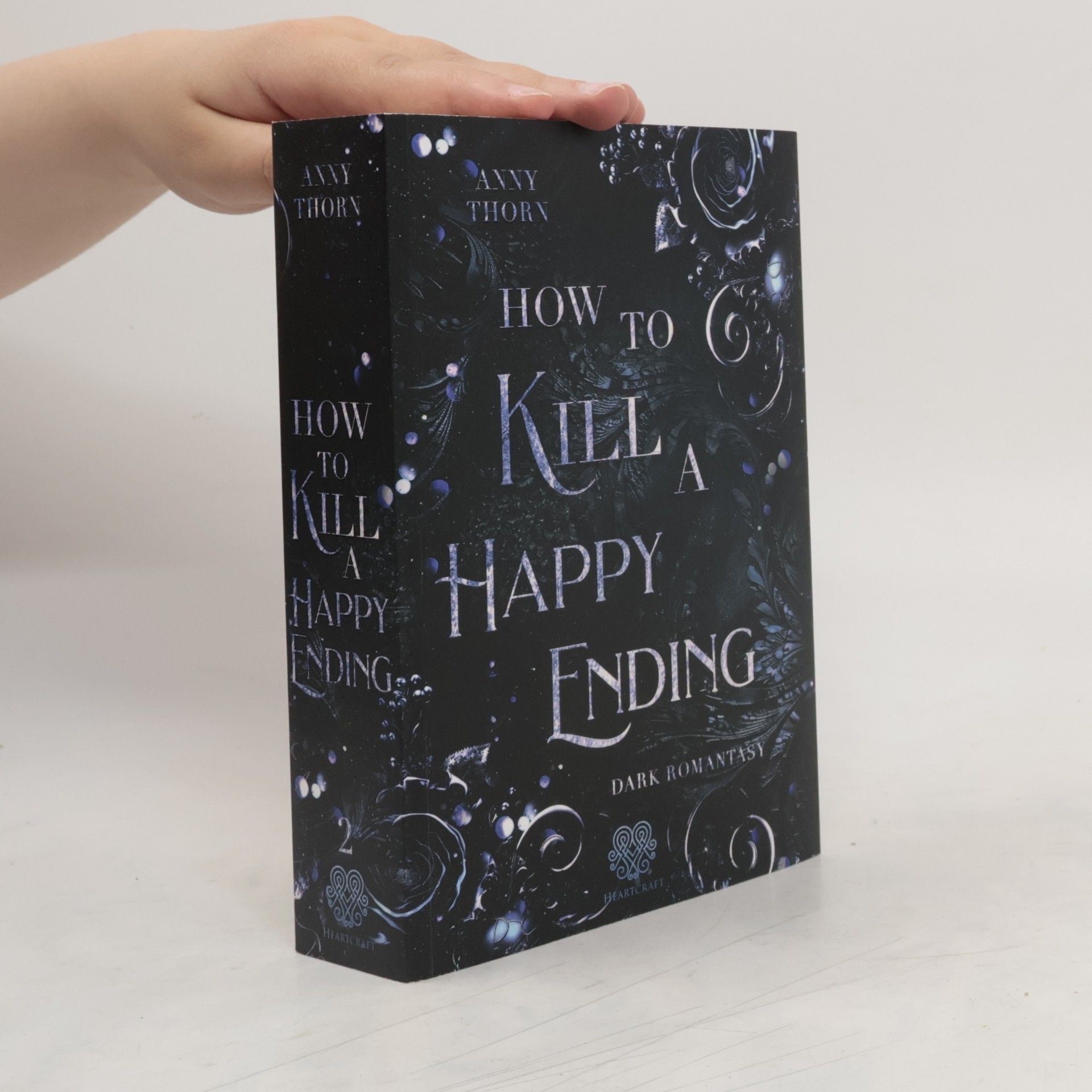 Anny Thorn How to kill a Happy Ending