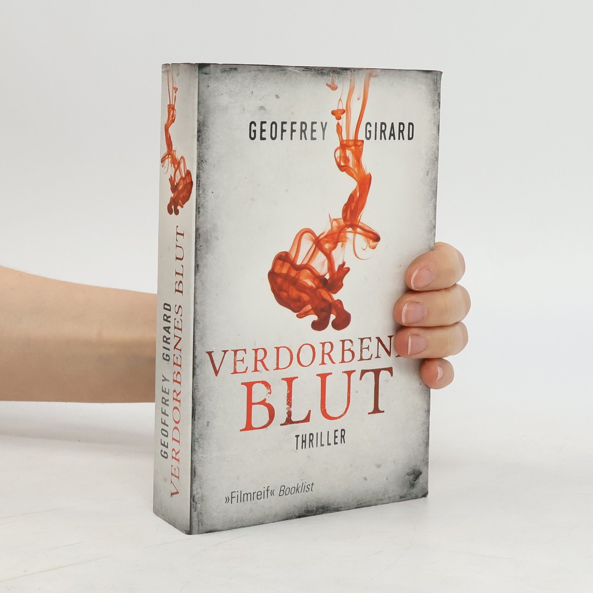 Geoffrey Girard Verdorbenes Blut