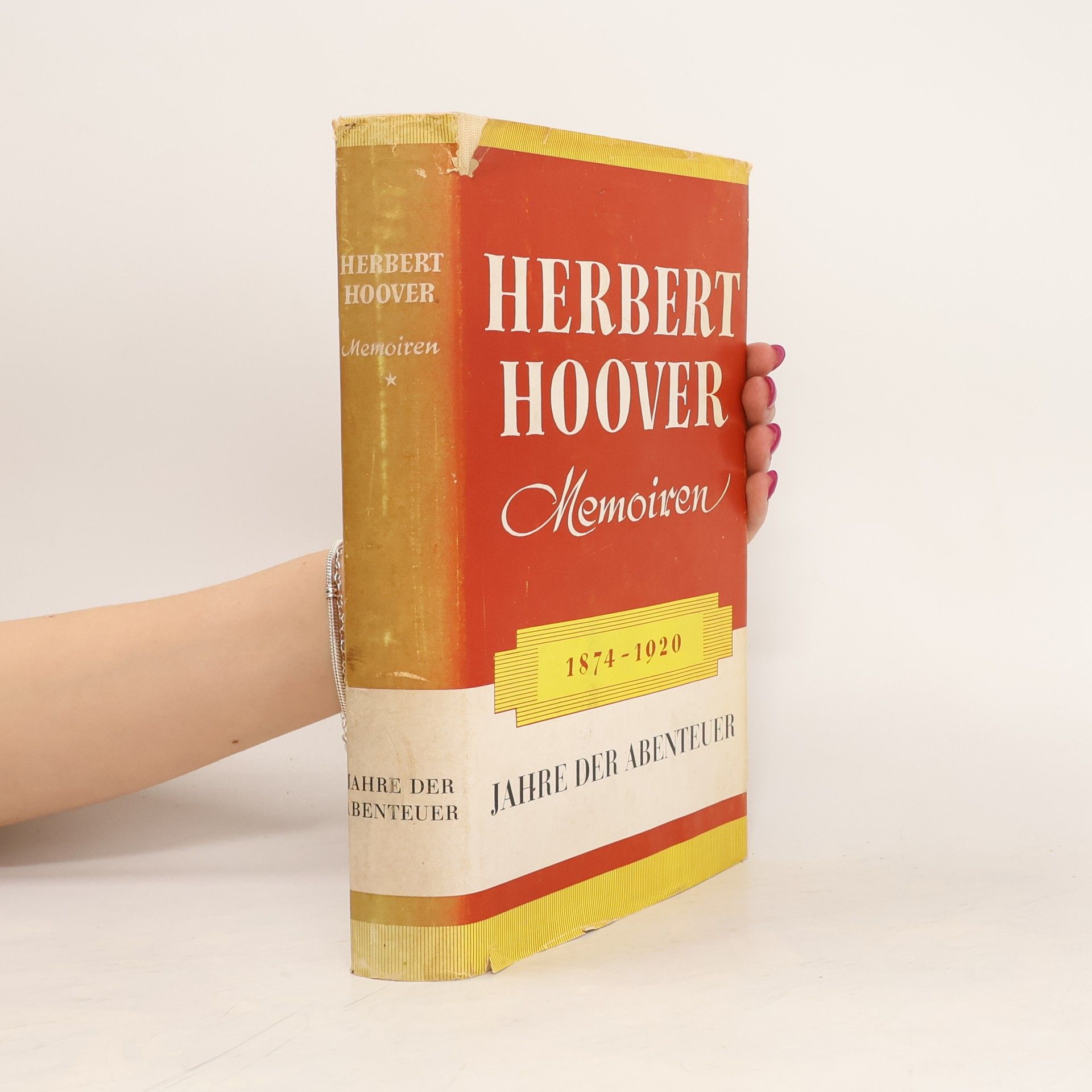 Herbert Hoover Memoiren 1874-1920