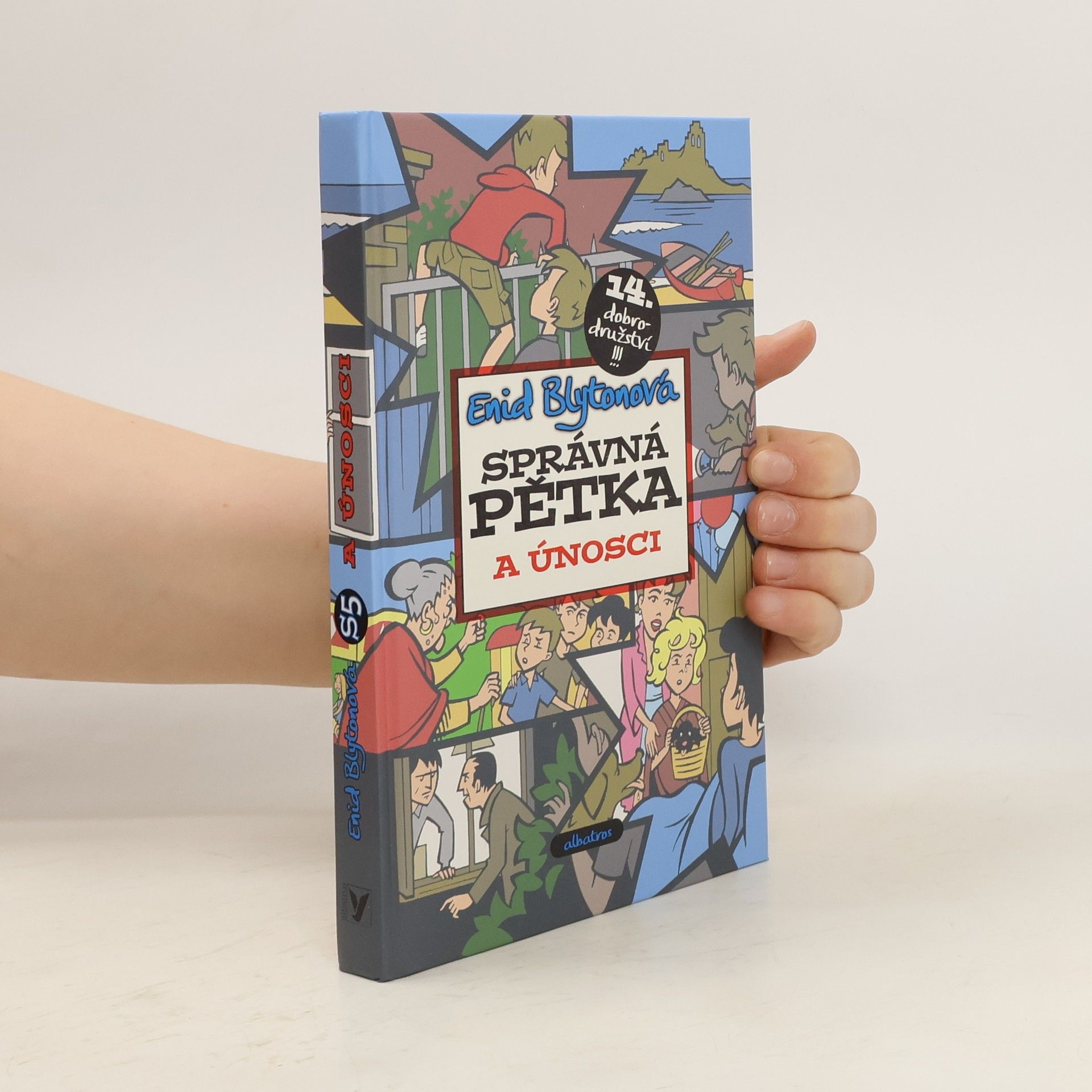Enid Blyton Správná pětka a únosci