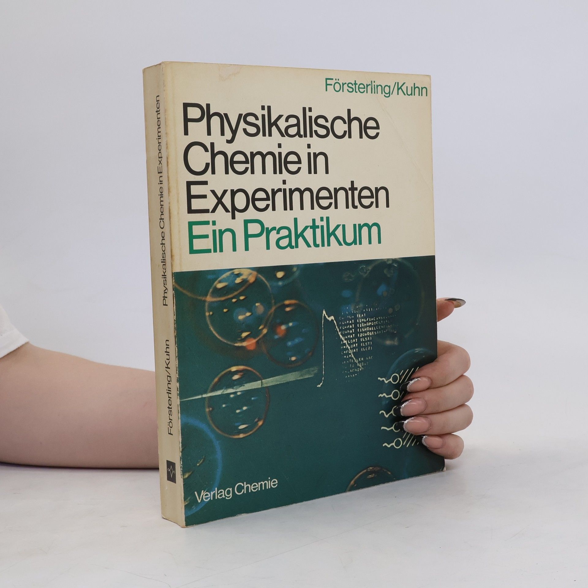Horst-Dieter Krus Physikalische Chemie in Experimenten