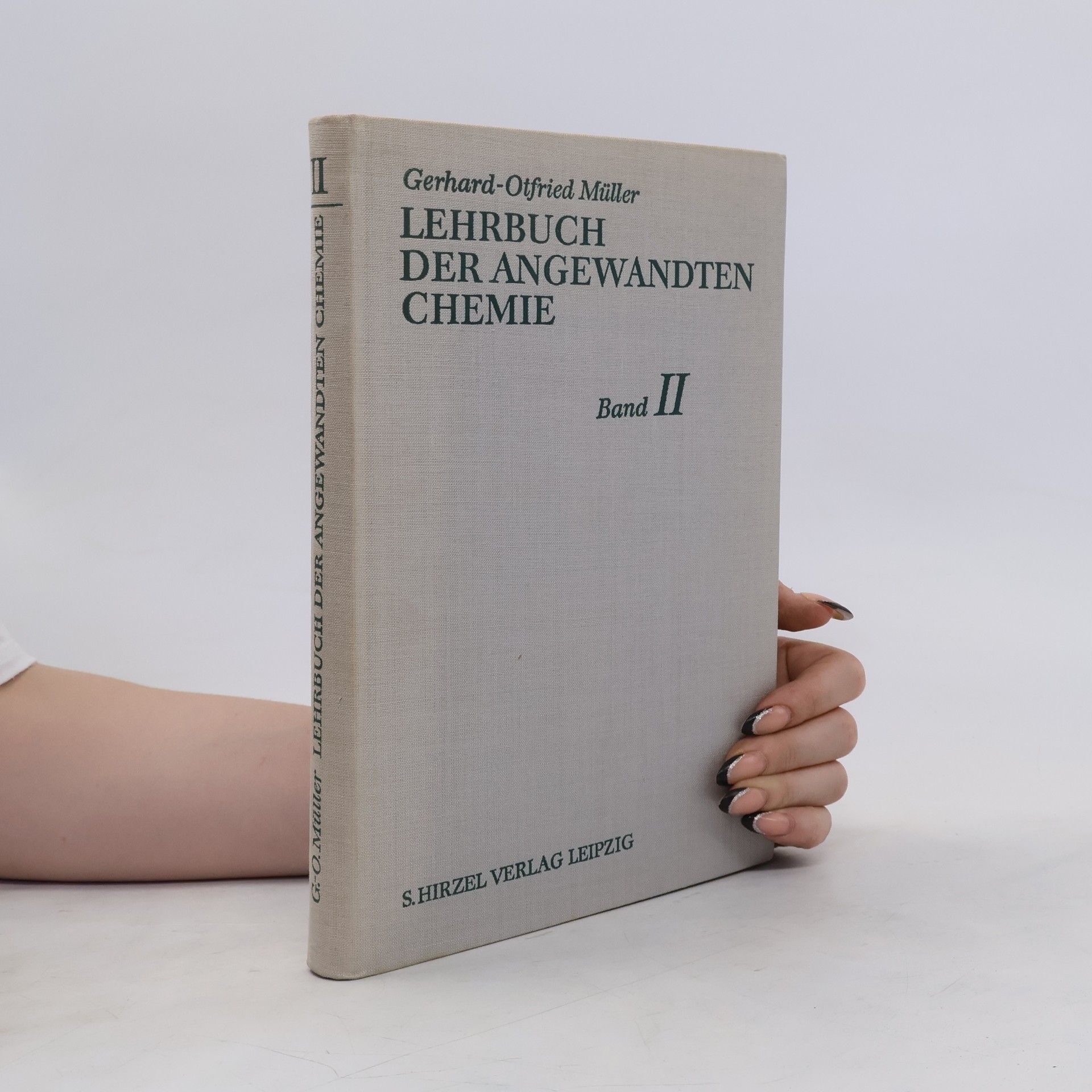 Gerhard-Otfried Müller Lehrbuch der angewandten Chemie. Band 2