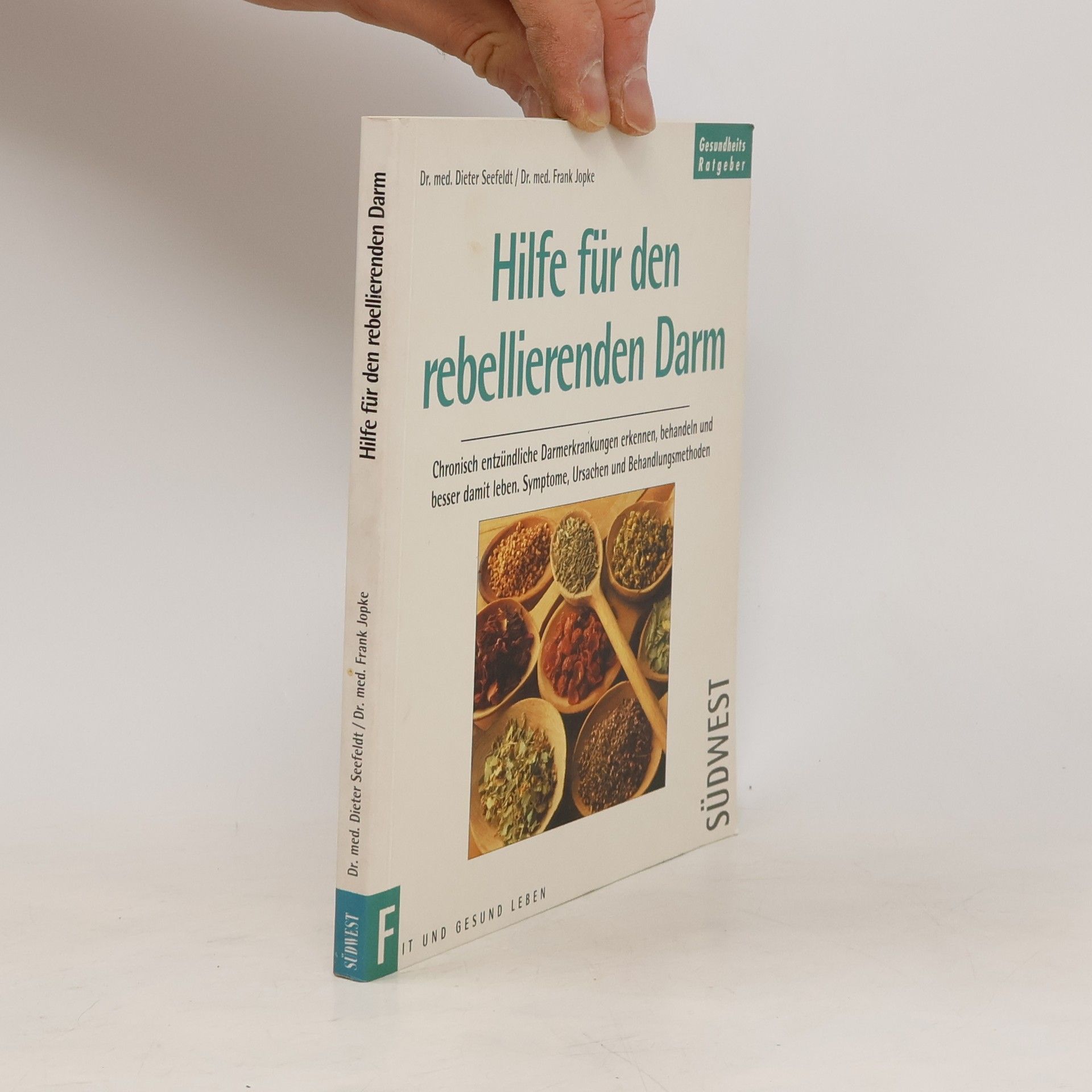 Dieter Seefeldt Hilfe für den rebellierenden Darm