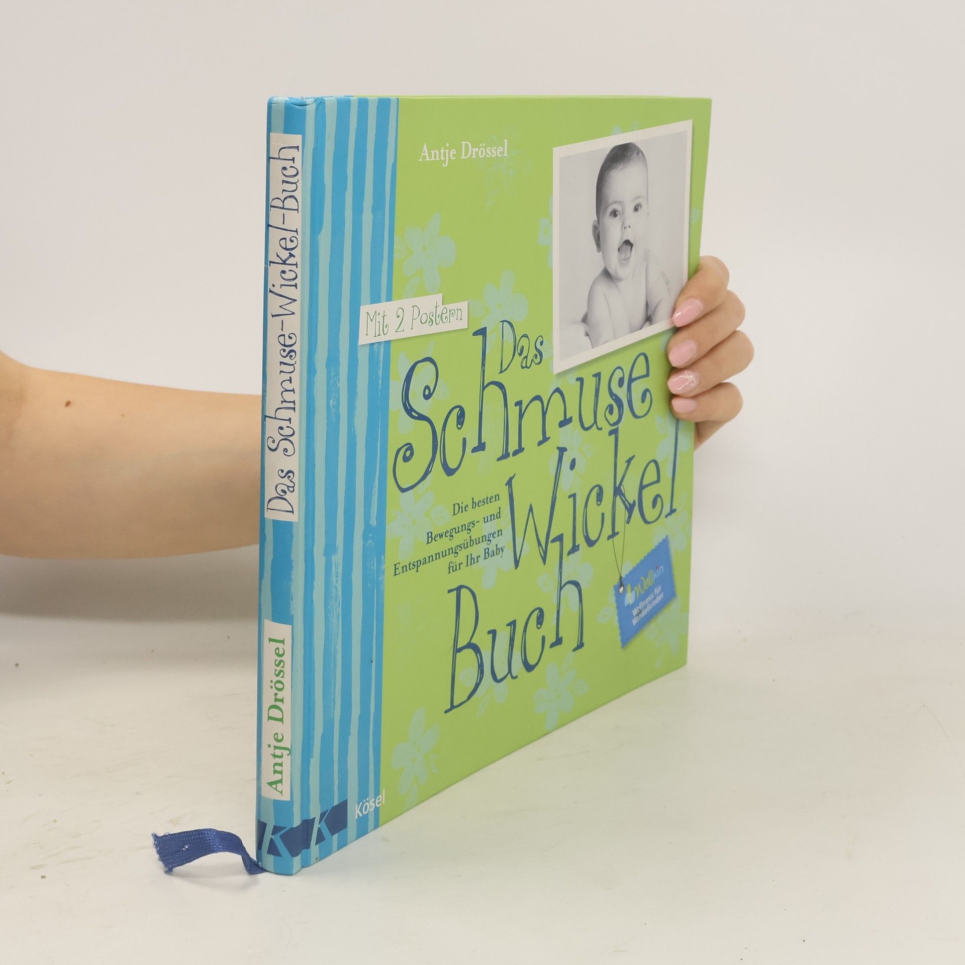 Antje Drössel Das Schmuse-Wickel-Buch