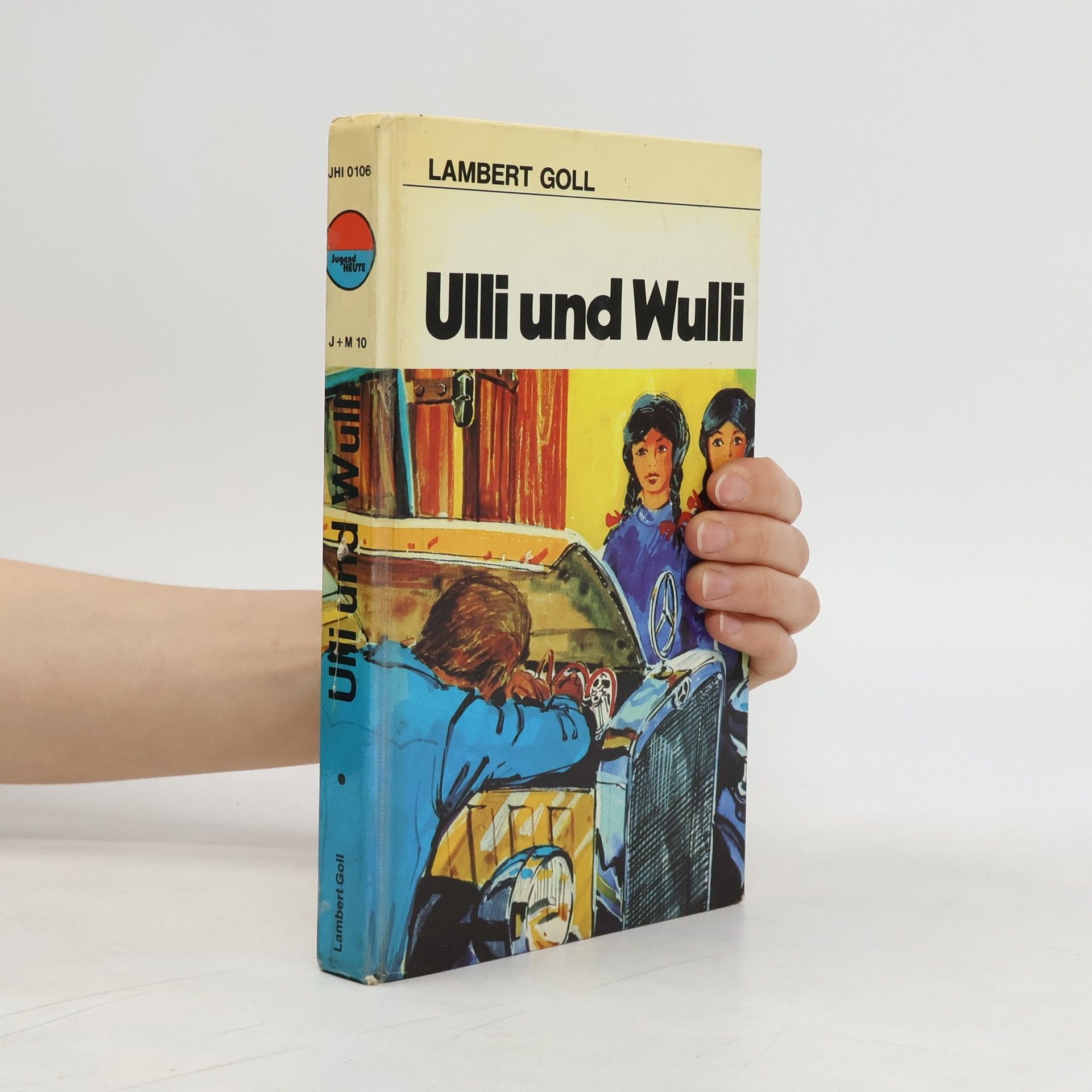 Lambert Goll Ulli und Wulli
