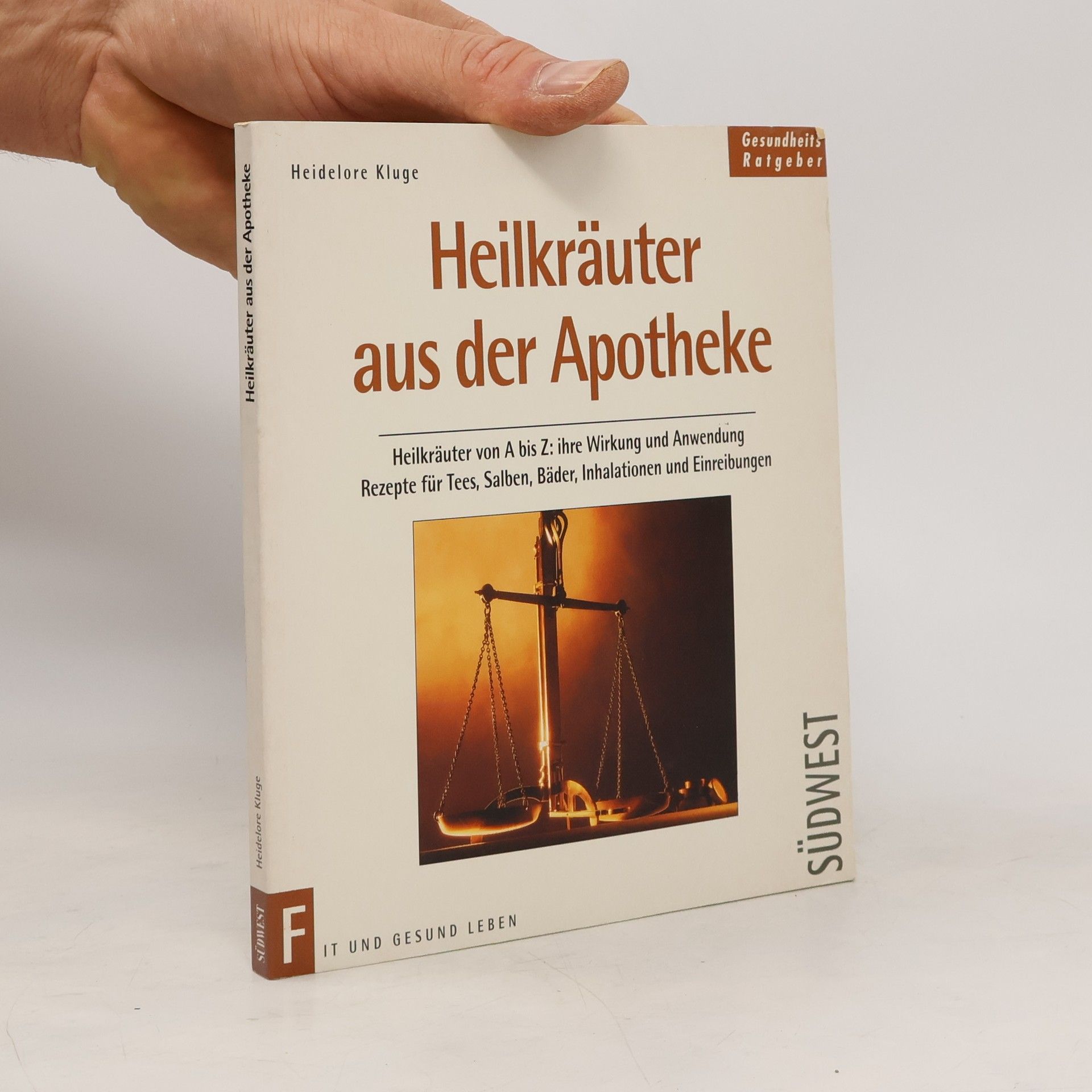 Heidelore Kluge Heilkräuter aus der Apotheke