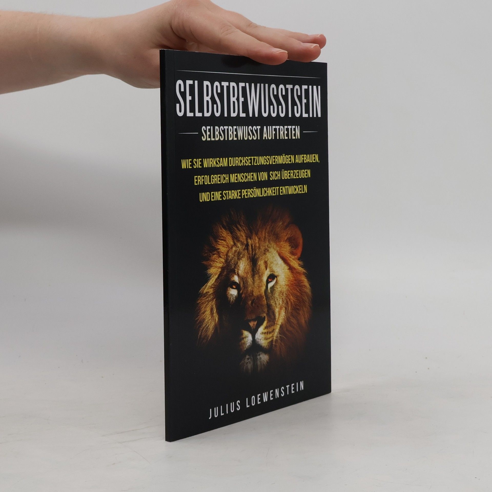 Julius Loewenstein Selbstbewusstsein