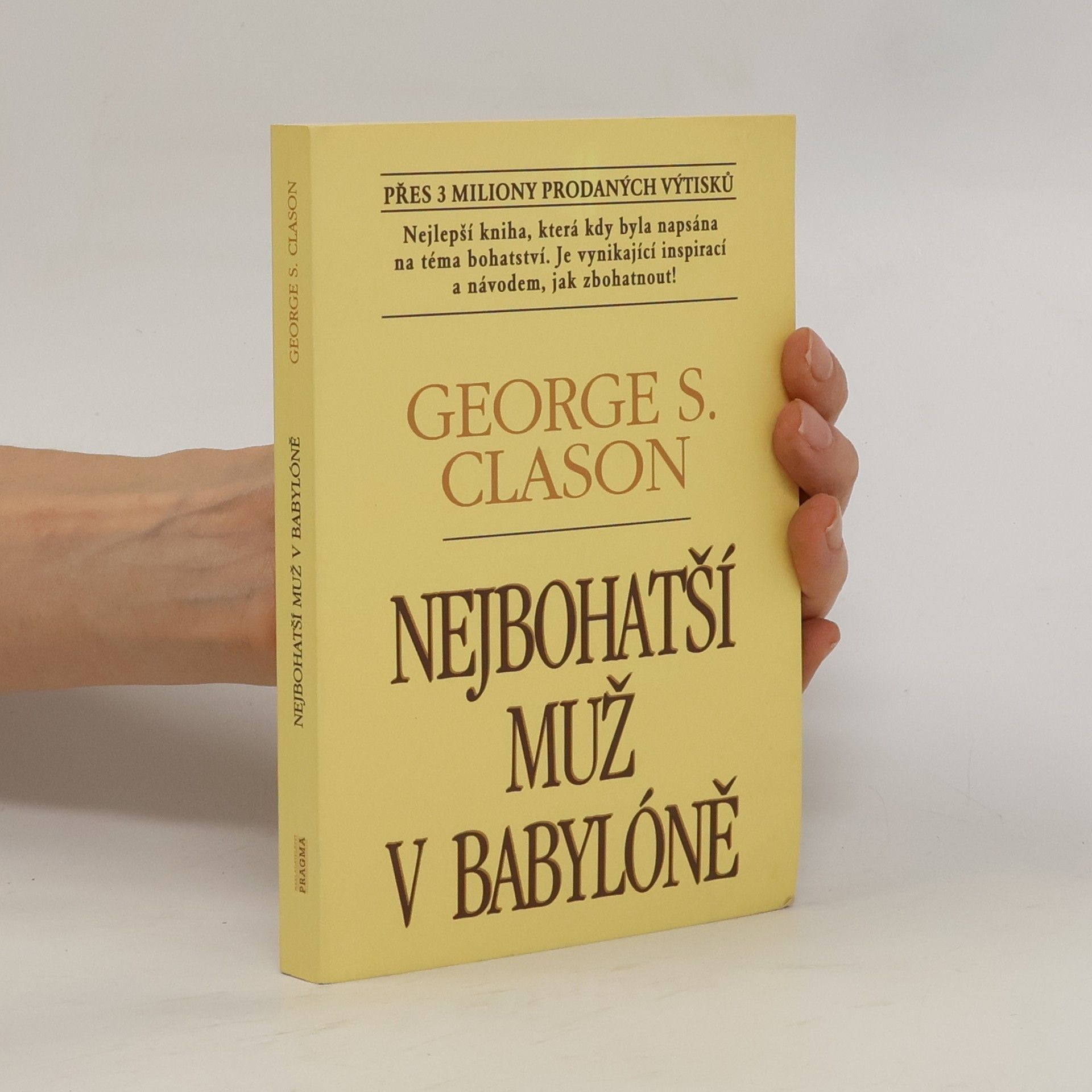 George S. Clason Nejbohatší muž v Babylóně