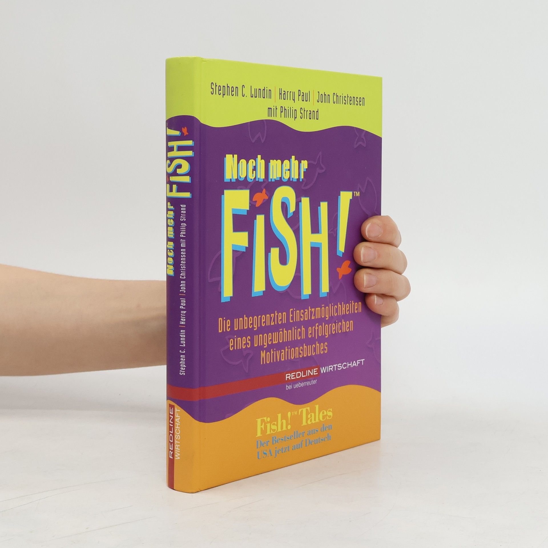 Stephen C. Lundin Noch mehr Fish!