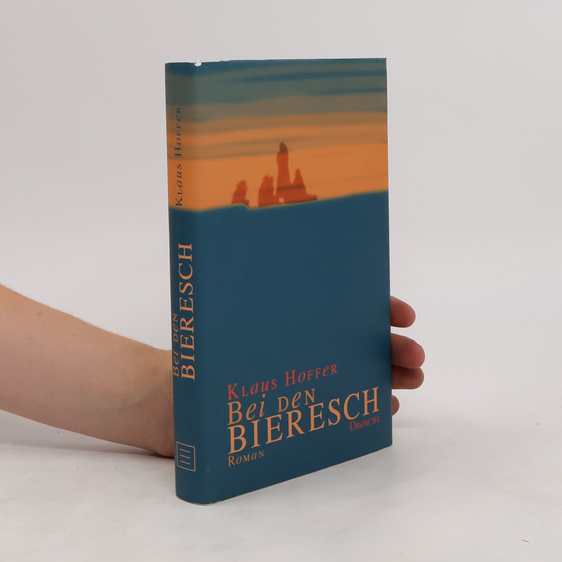 Klaus Hoffer Bei den Bieresch. Roman
