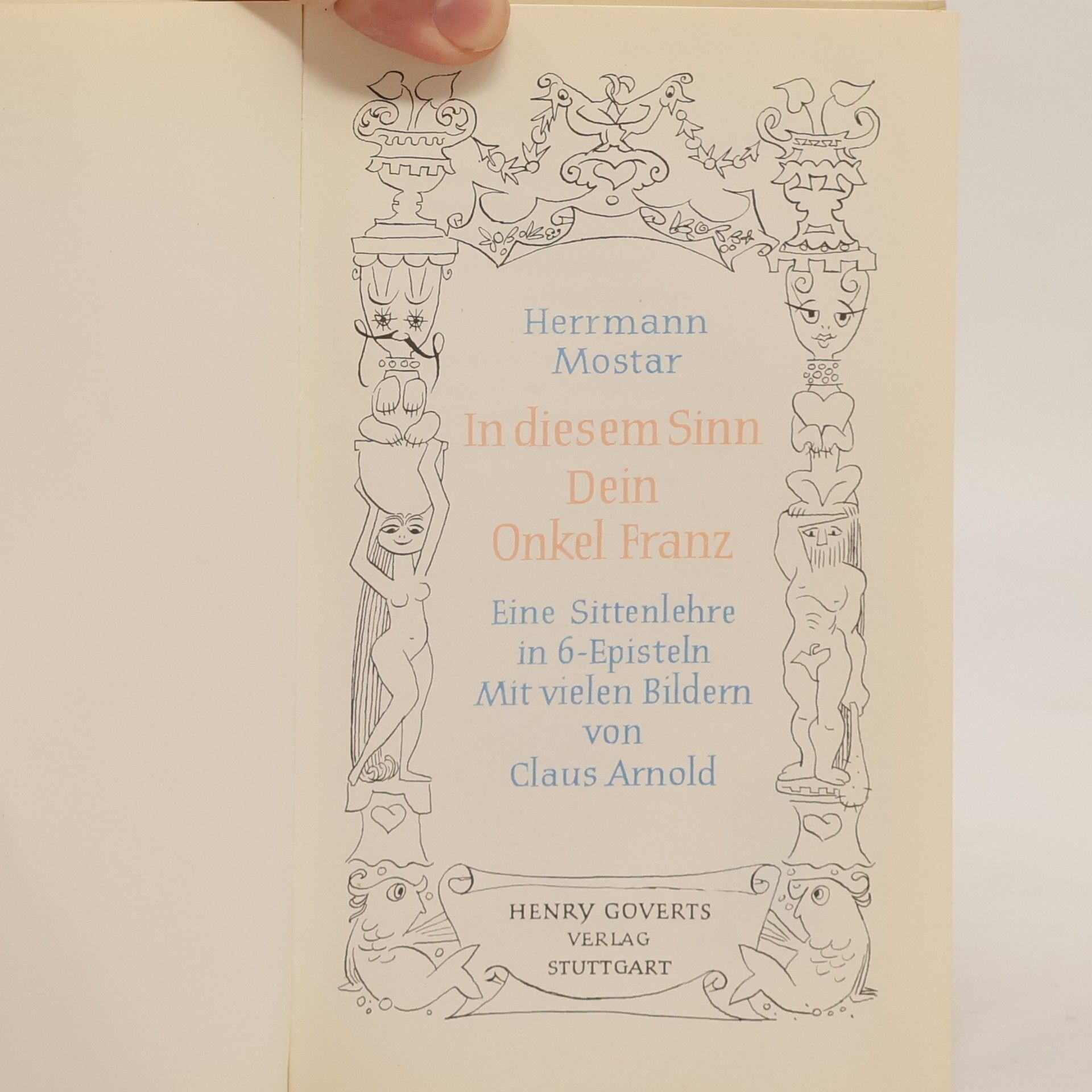Herrmann Mostar In diesem Sinn Dein Onkel Franz