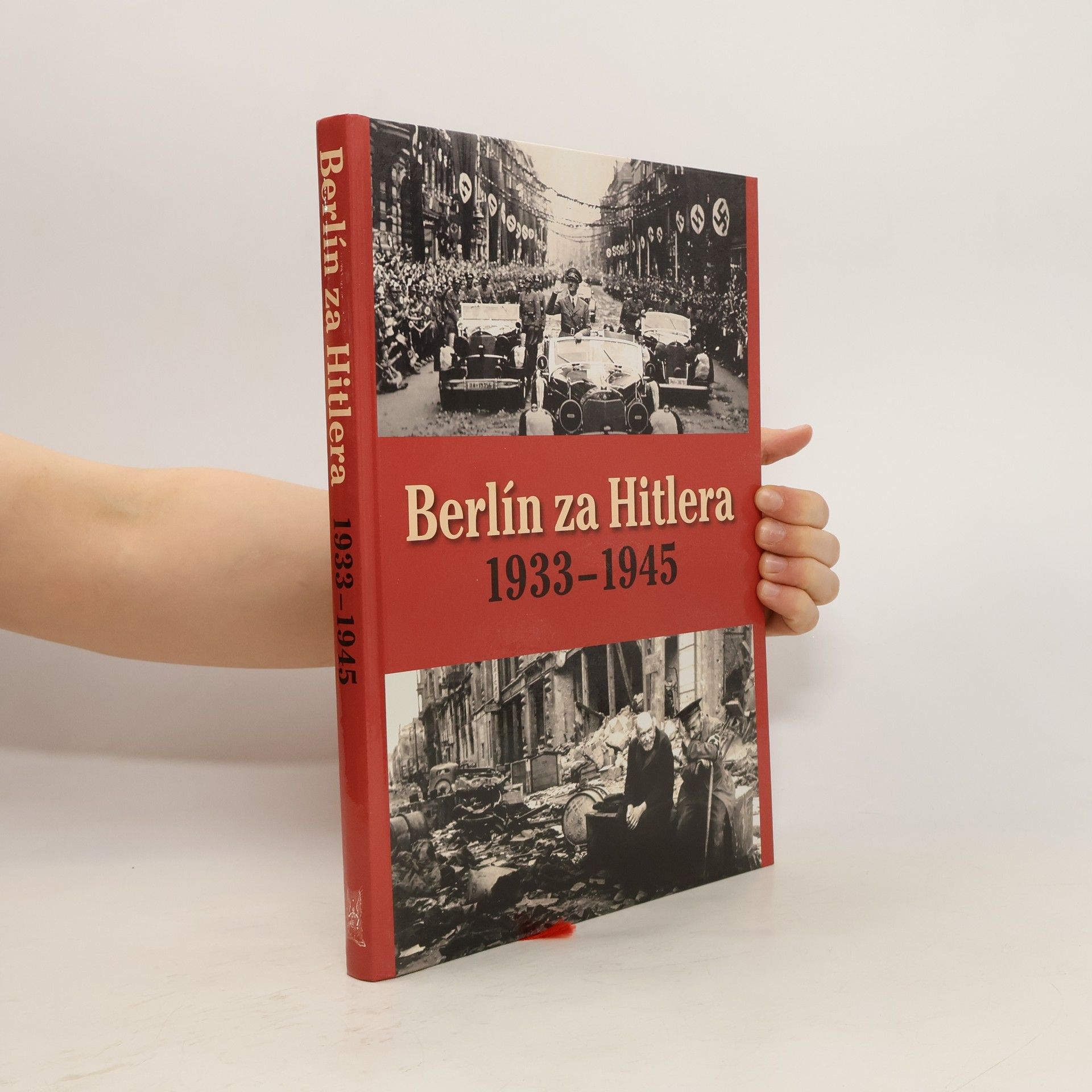 A. P. van Bovenkamp Berlín za Hitlera 1933-1945