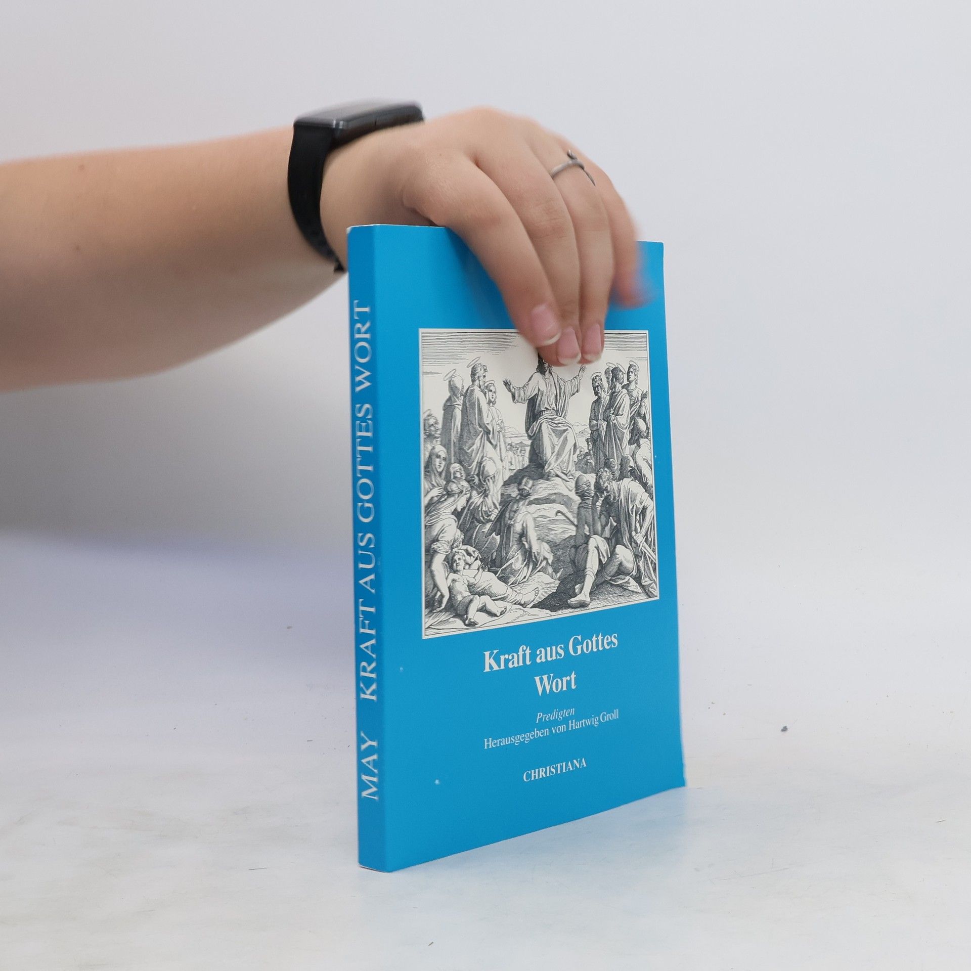 Georg May Kraft aus Gottes Wort