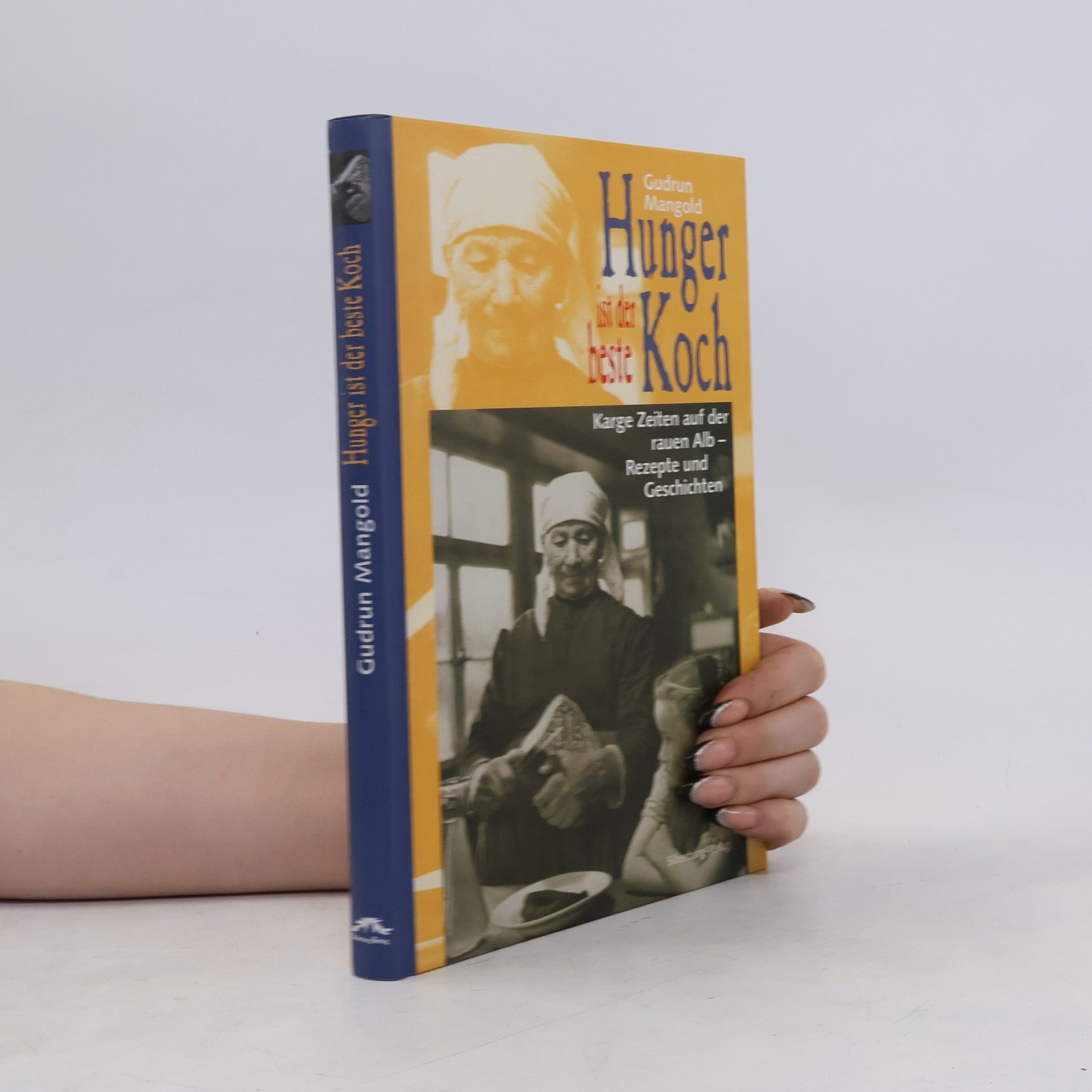 Gudrun Mangold Hunger ist der beste Koch