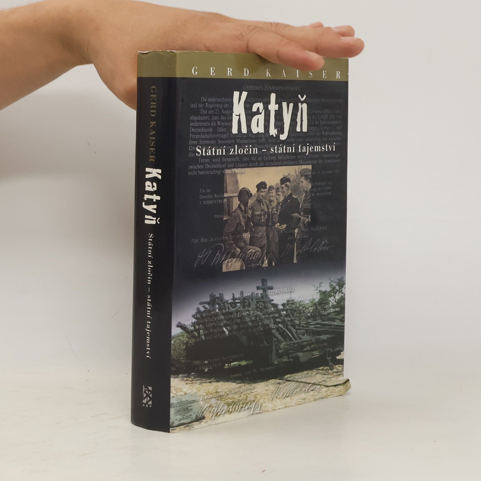 Gerd Kaiser Katyň : státní zločin - státní tajemství