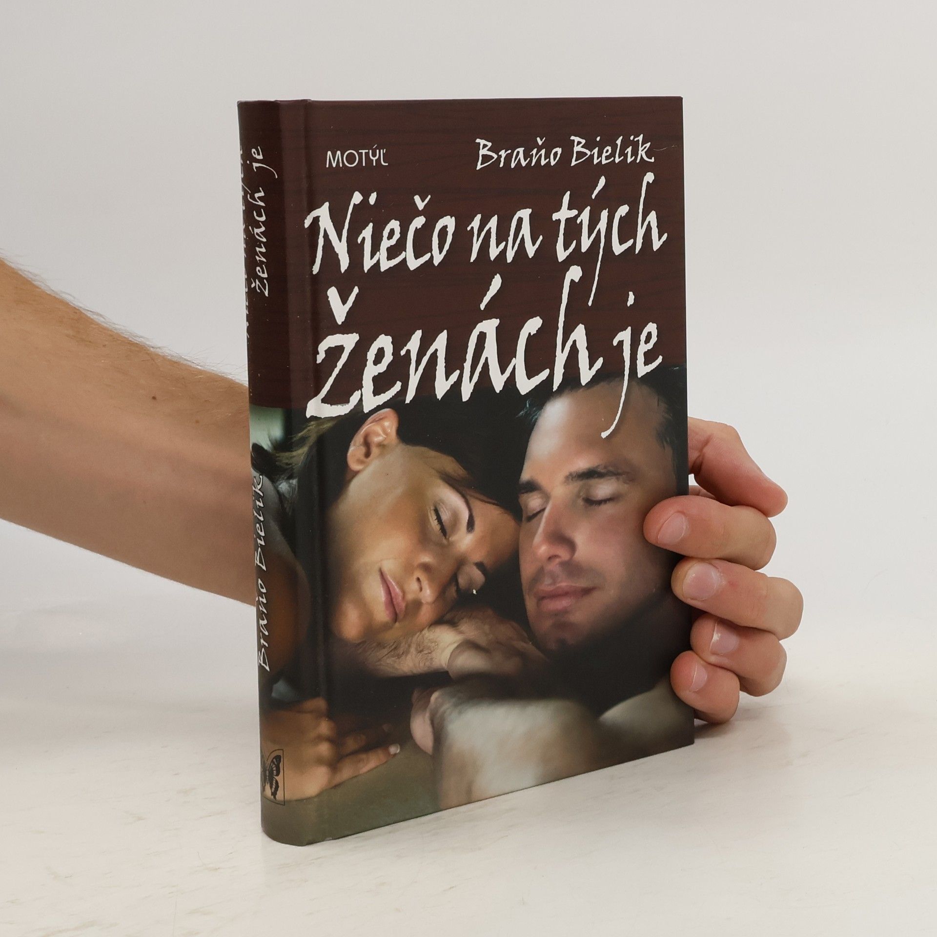 Braňo Bielik Niečo na tých ženách je