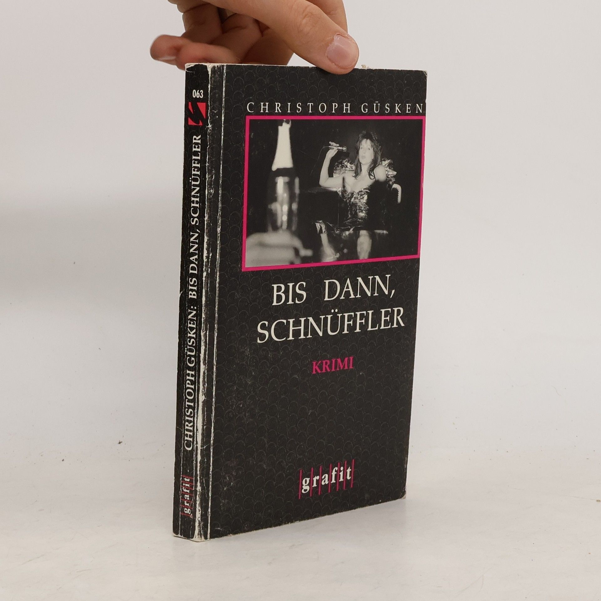 Christoph Güsken Bis dann, Schnüffler. Kriminalroman