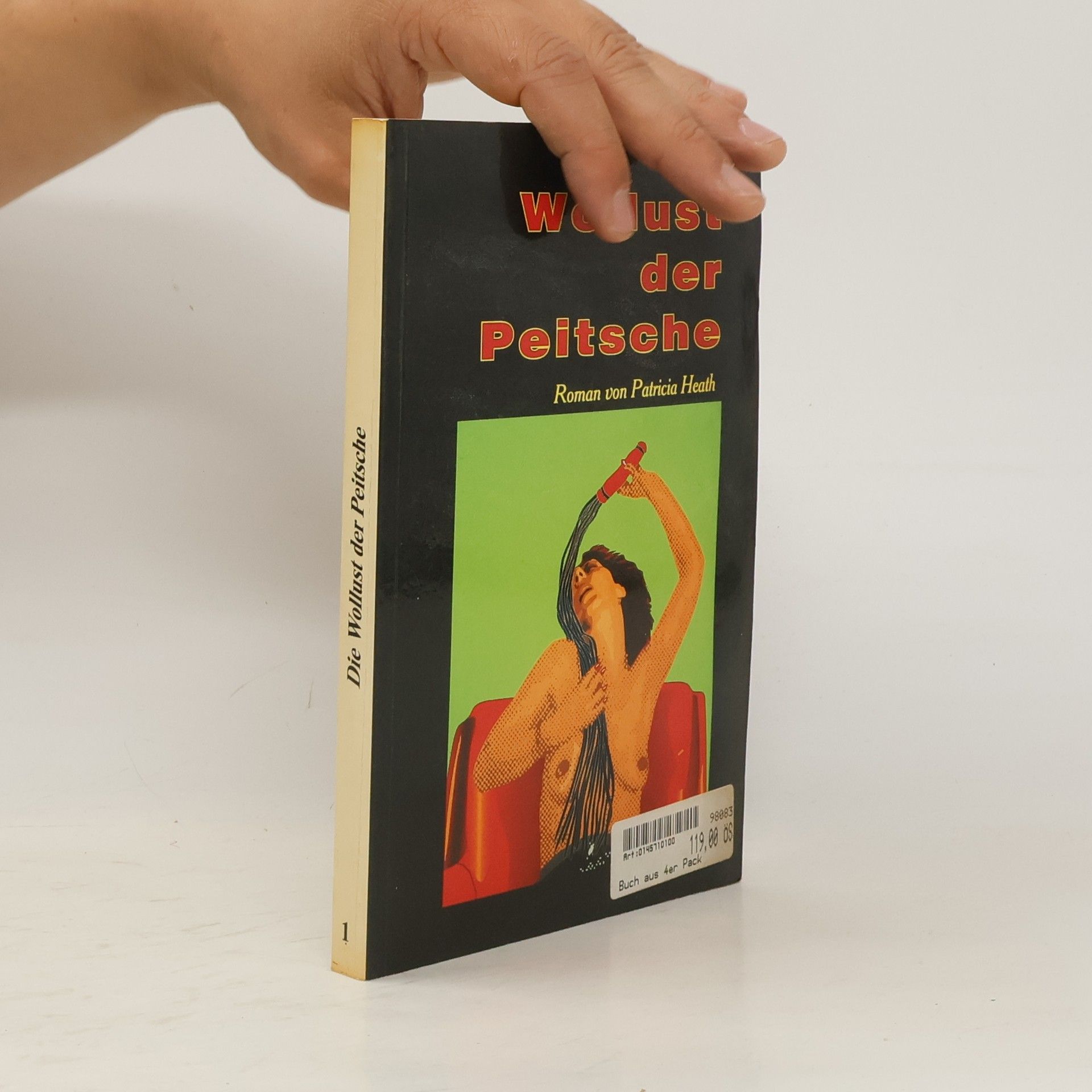 Patricia Heath Die Wollust der Peitsche