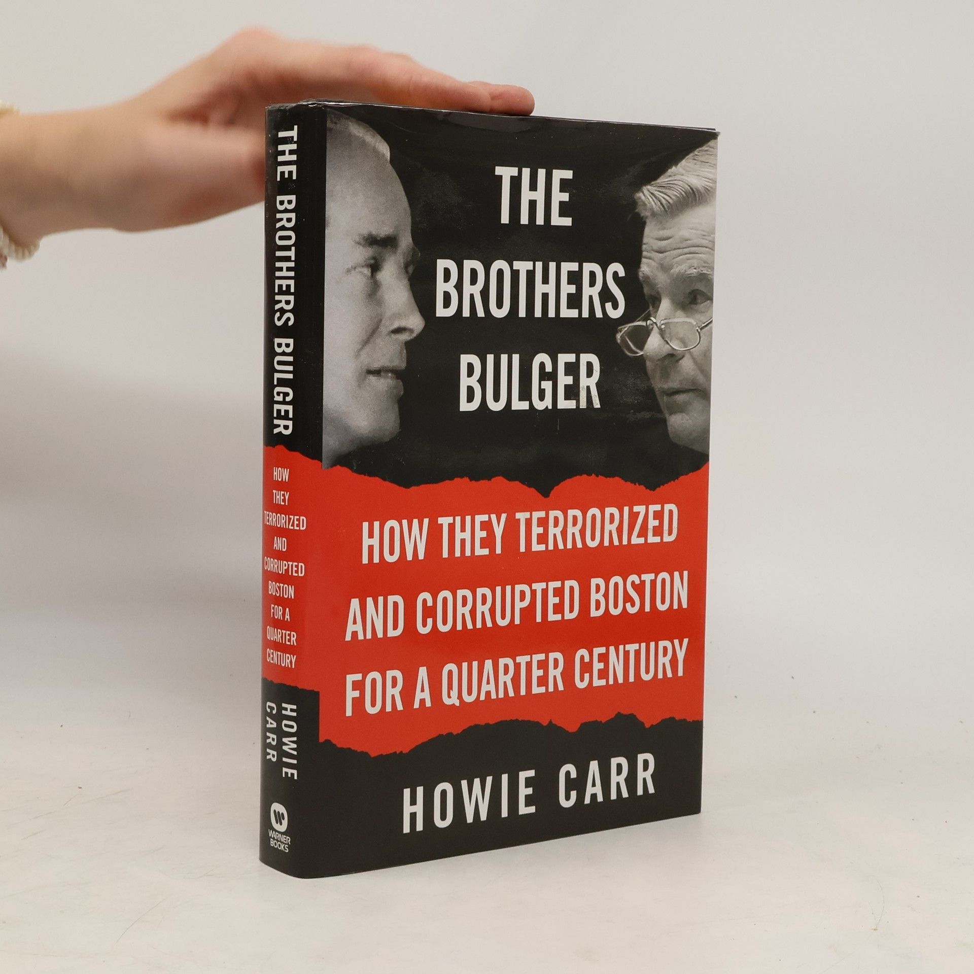 Howie Carr The Brothers Bulger