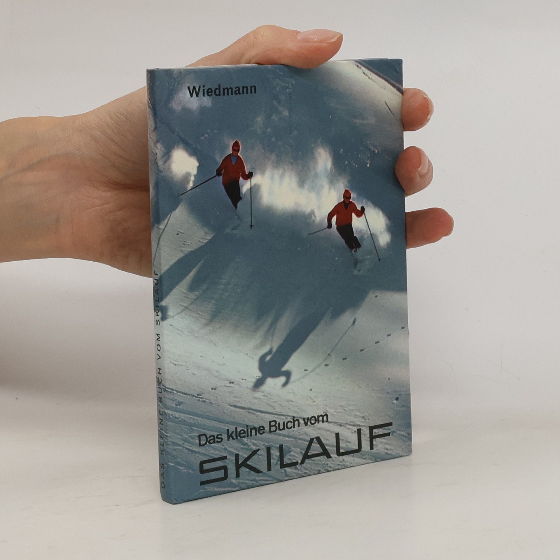 Otti Wiedmann Das kleine Buch vom Skilauf
