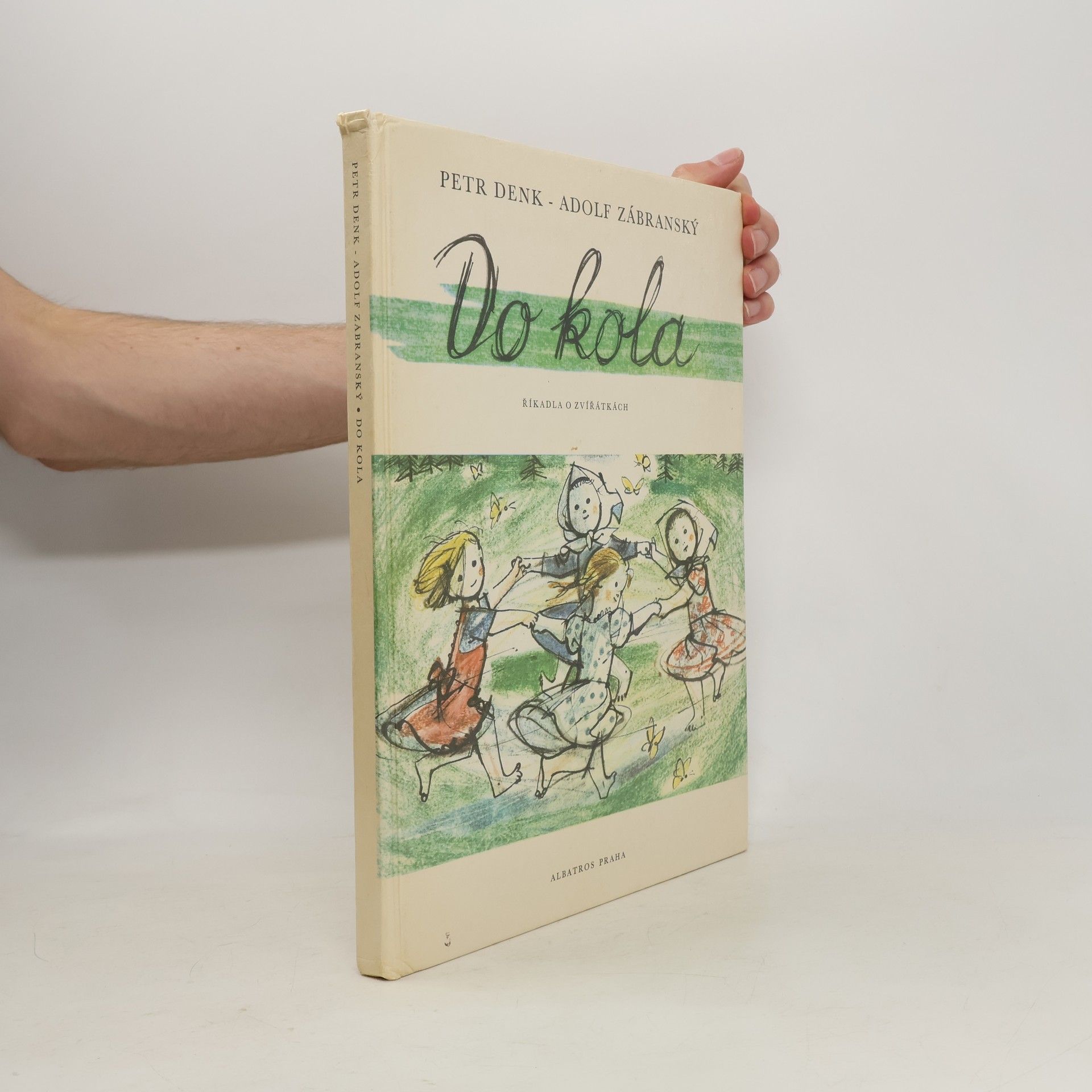 Petr Denk Do kola. Říkadla o zvířátkách