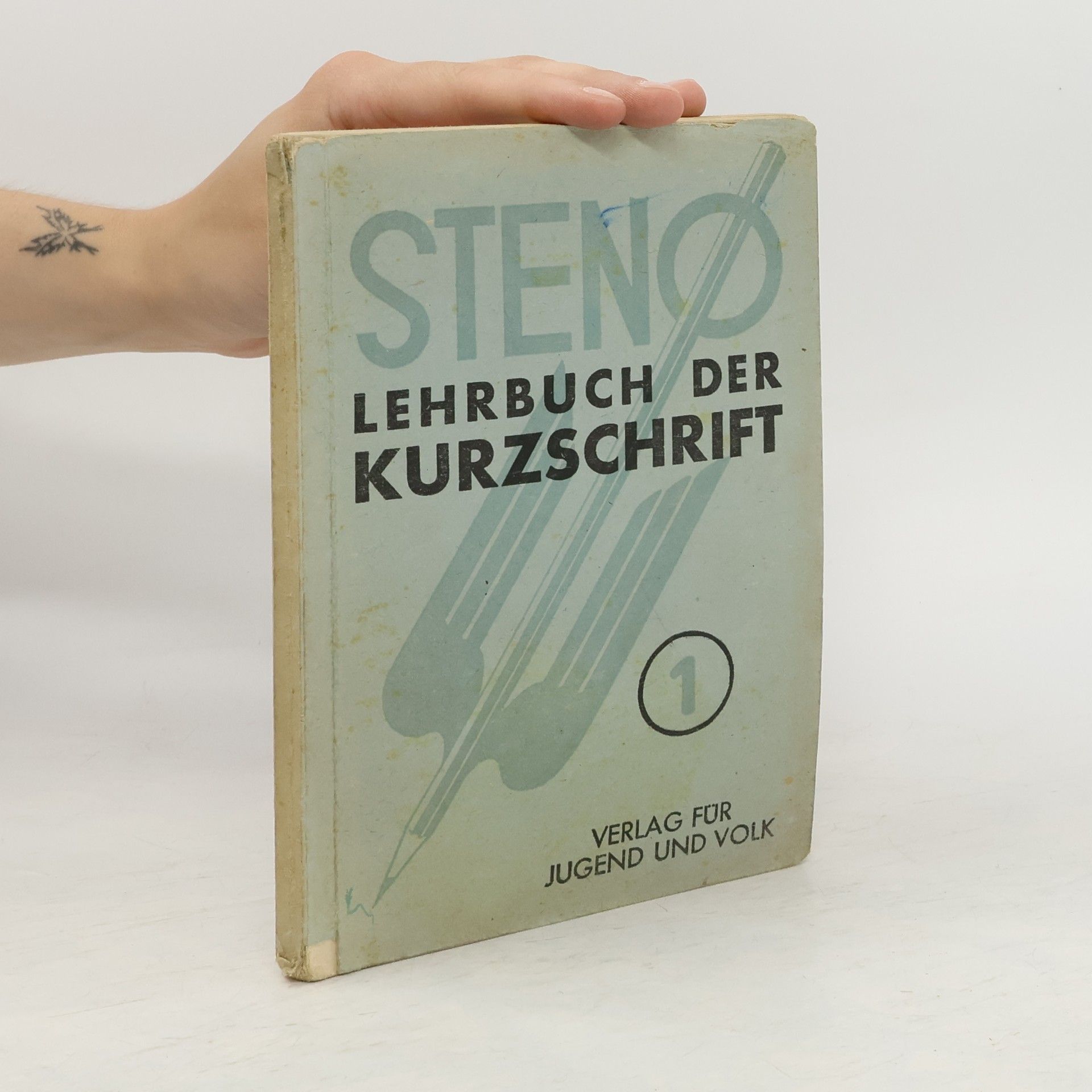 Autorenkollektiv Steno. Lehrbuch der Kurzschrift 1