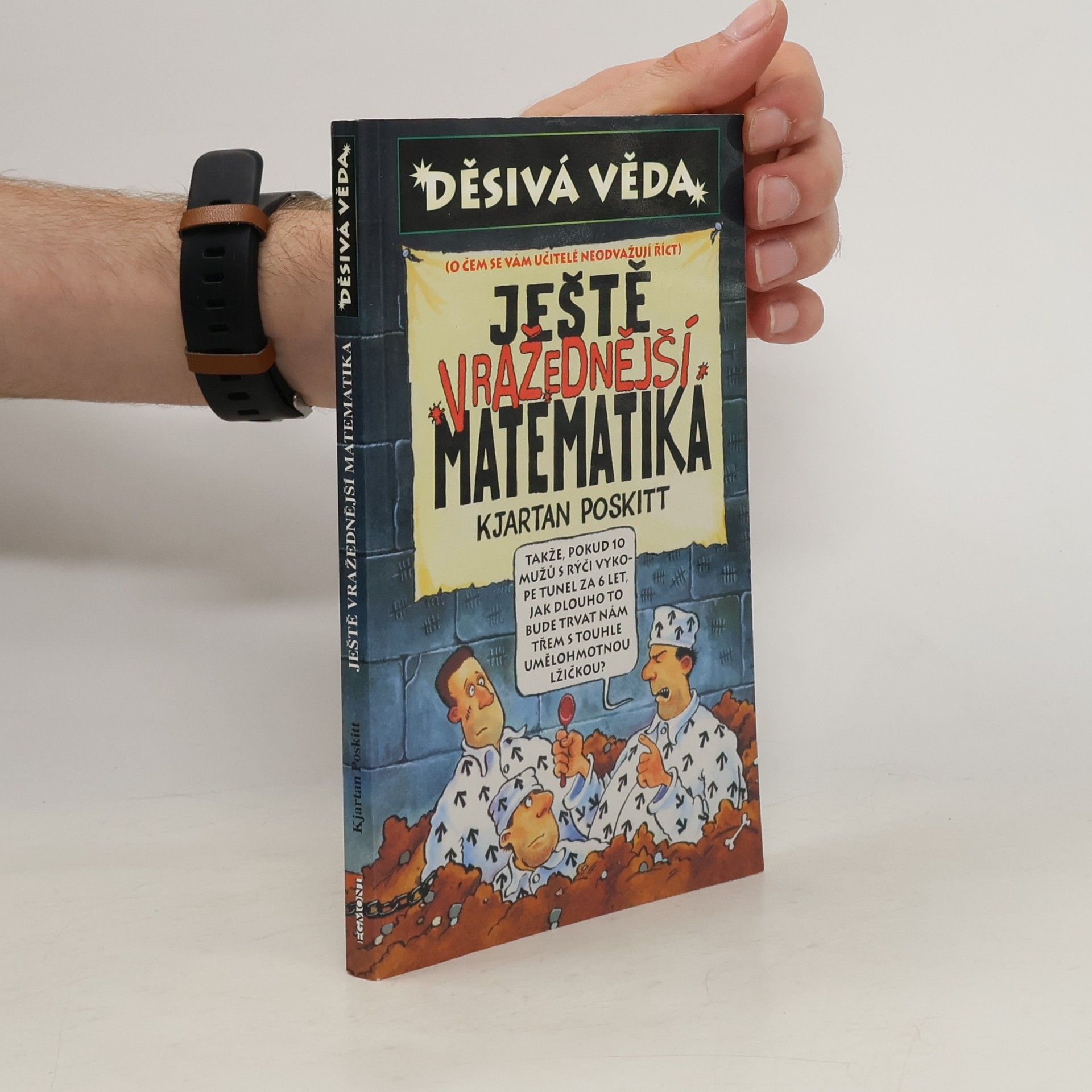 Kjartan Poskitt Ještě vražednější matematika