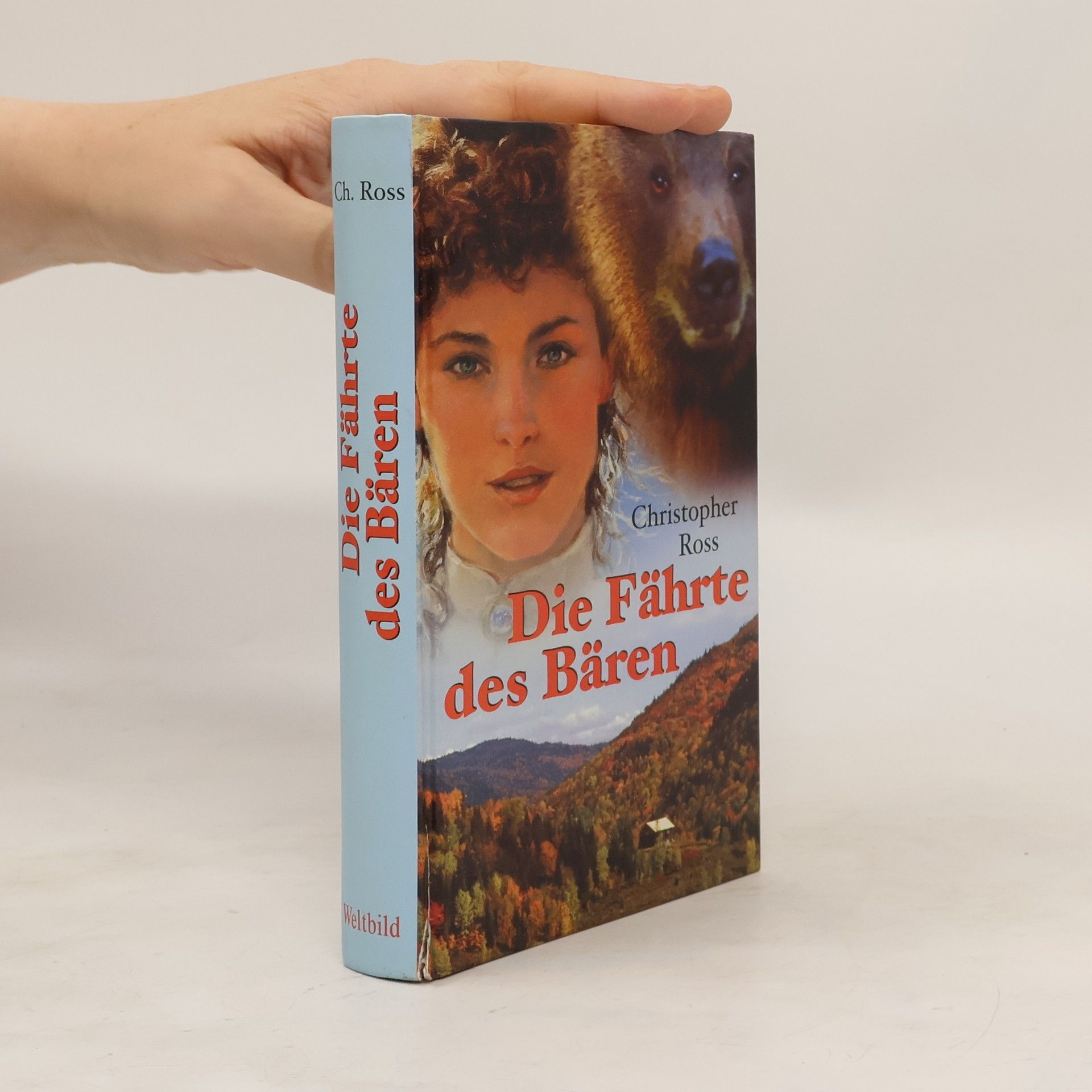 Christopher Ross Die Fährte des Bären