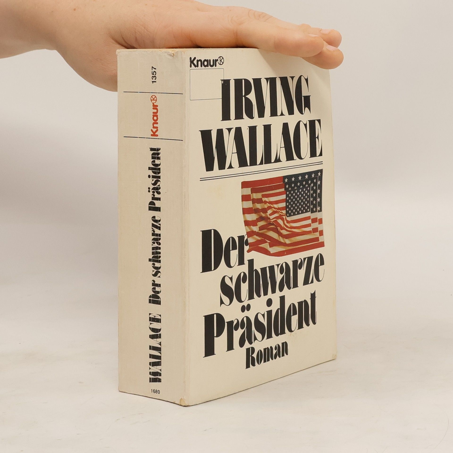 Irving Wallace Der schwarze Präsident. Roman