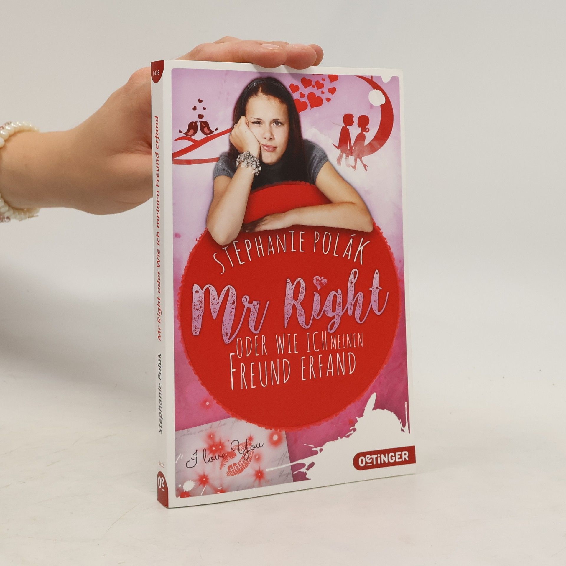Stephanie Polák Mr Right oder Wie ich meinen Freund erfand