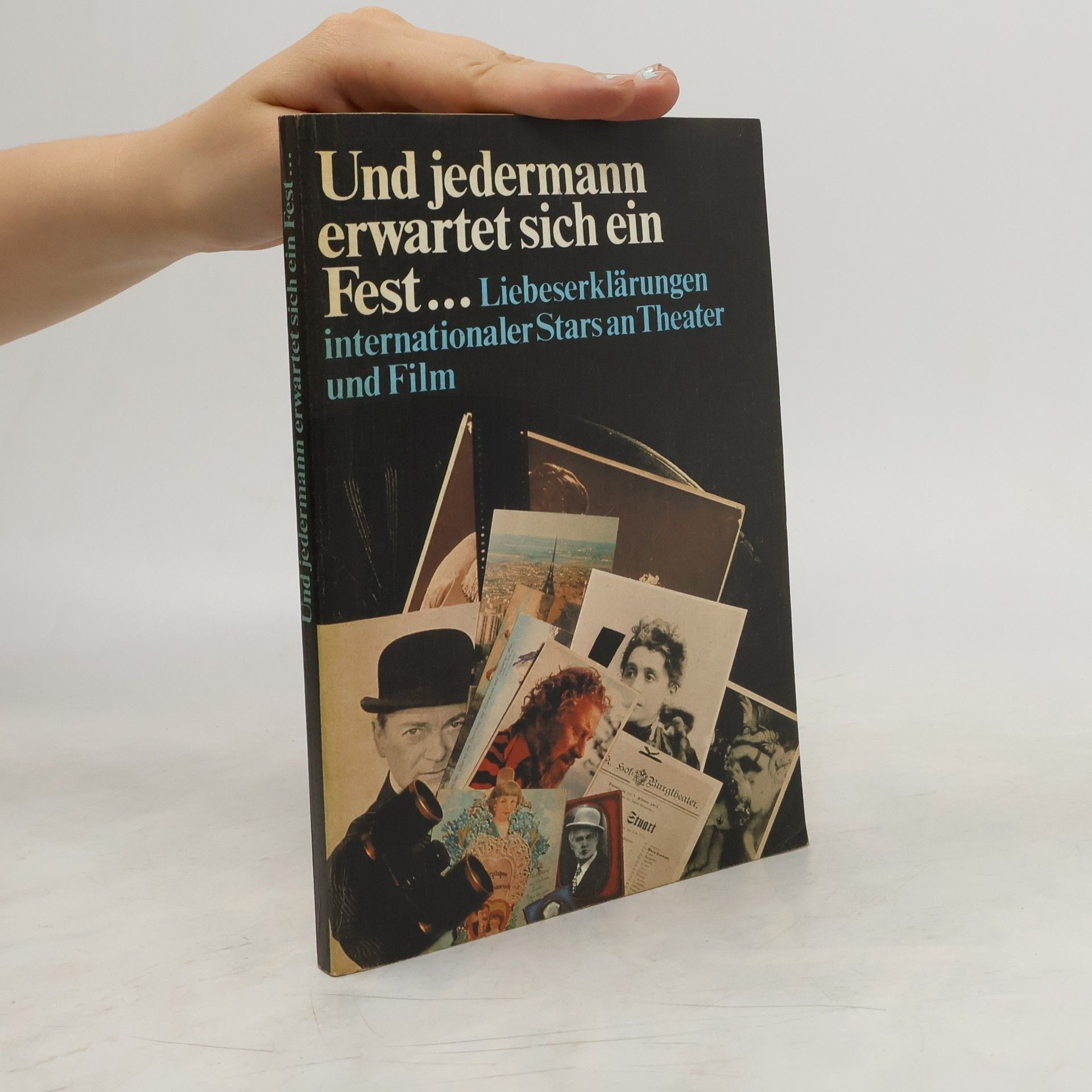 Collectif d'auteurs Und jedermann erwartet sich ein Fest...